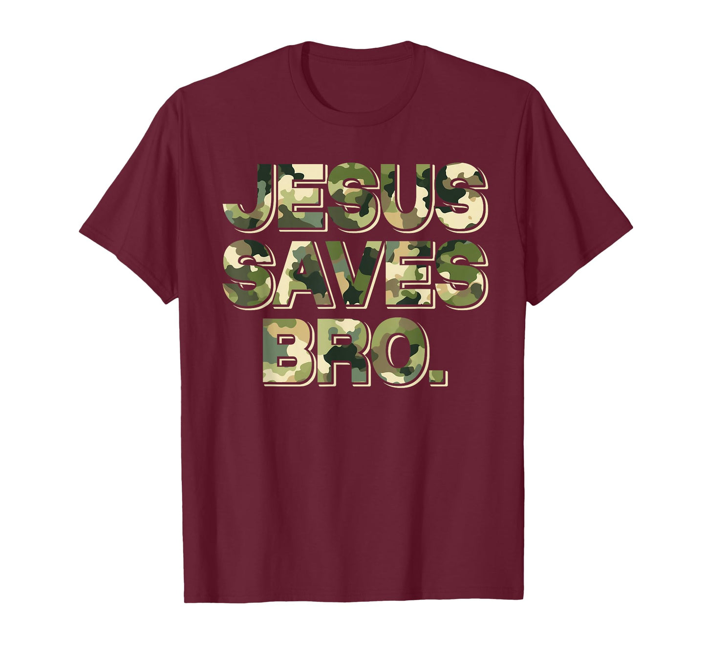 Camo camouflage Jesus Saves Bro T Shirt Christian Religion T-Shirt
