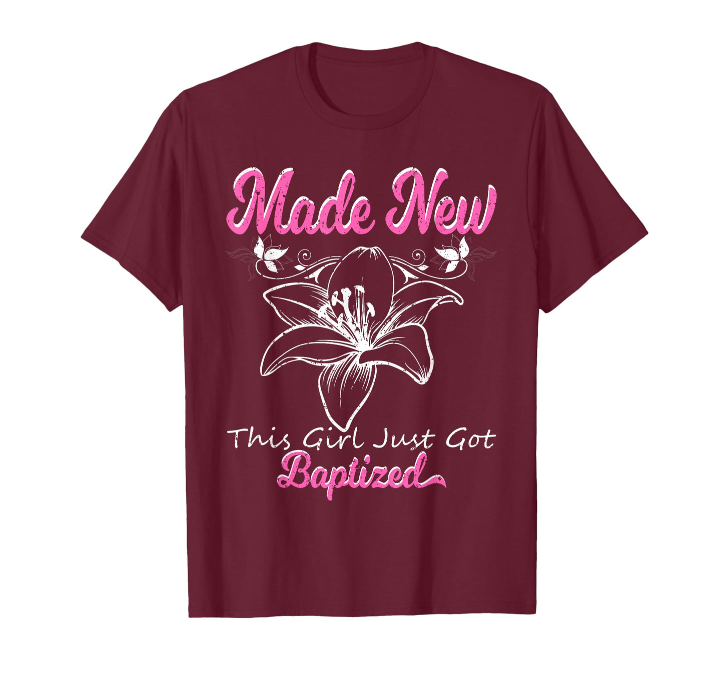 Cute Made New Baptism Shirt Girls Vintage Baptized Floral T-Shirt