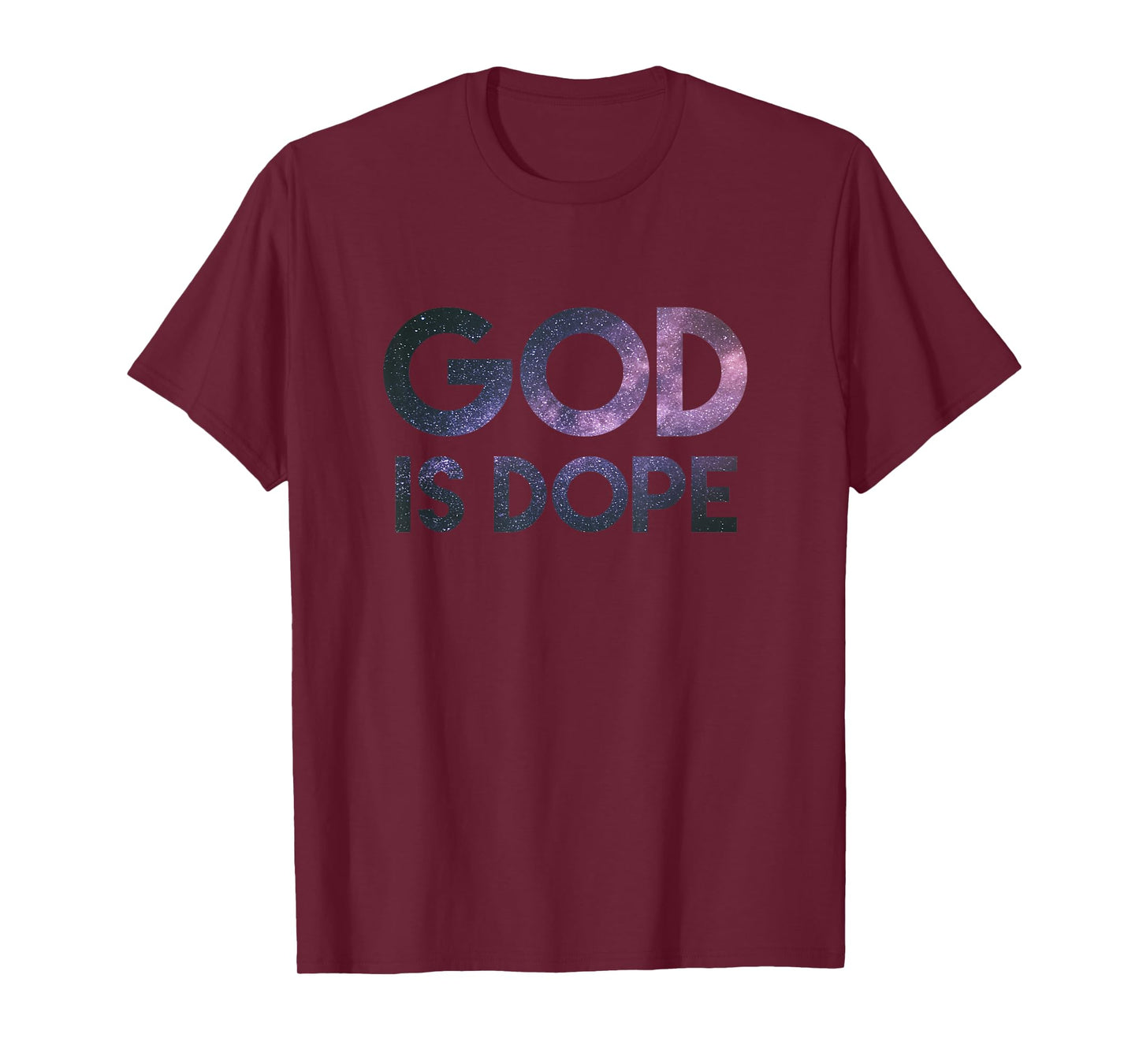 God Is Dope Christian Space Galaxy, Faith Easter 2023 T-Shirt
