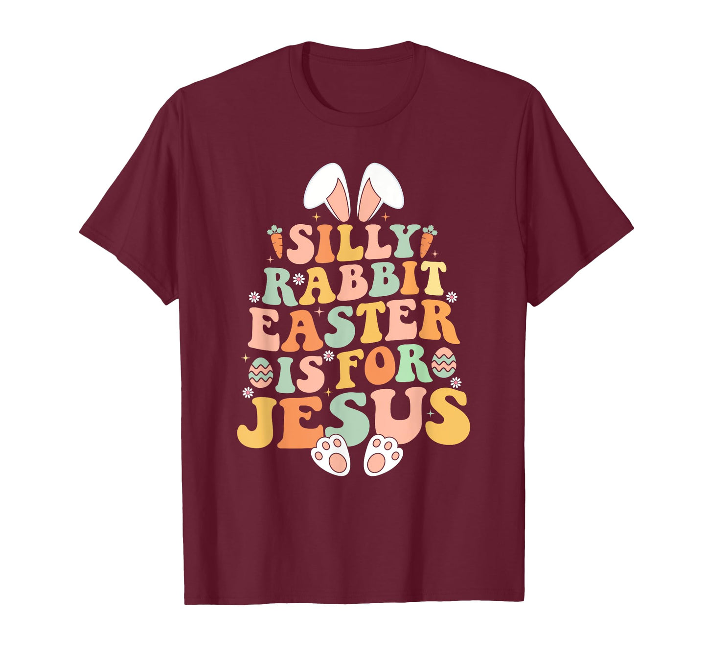 Retro Groovy Silly Rabbit Easter Is For Jesus Christian T-Shirt