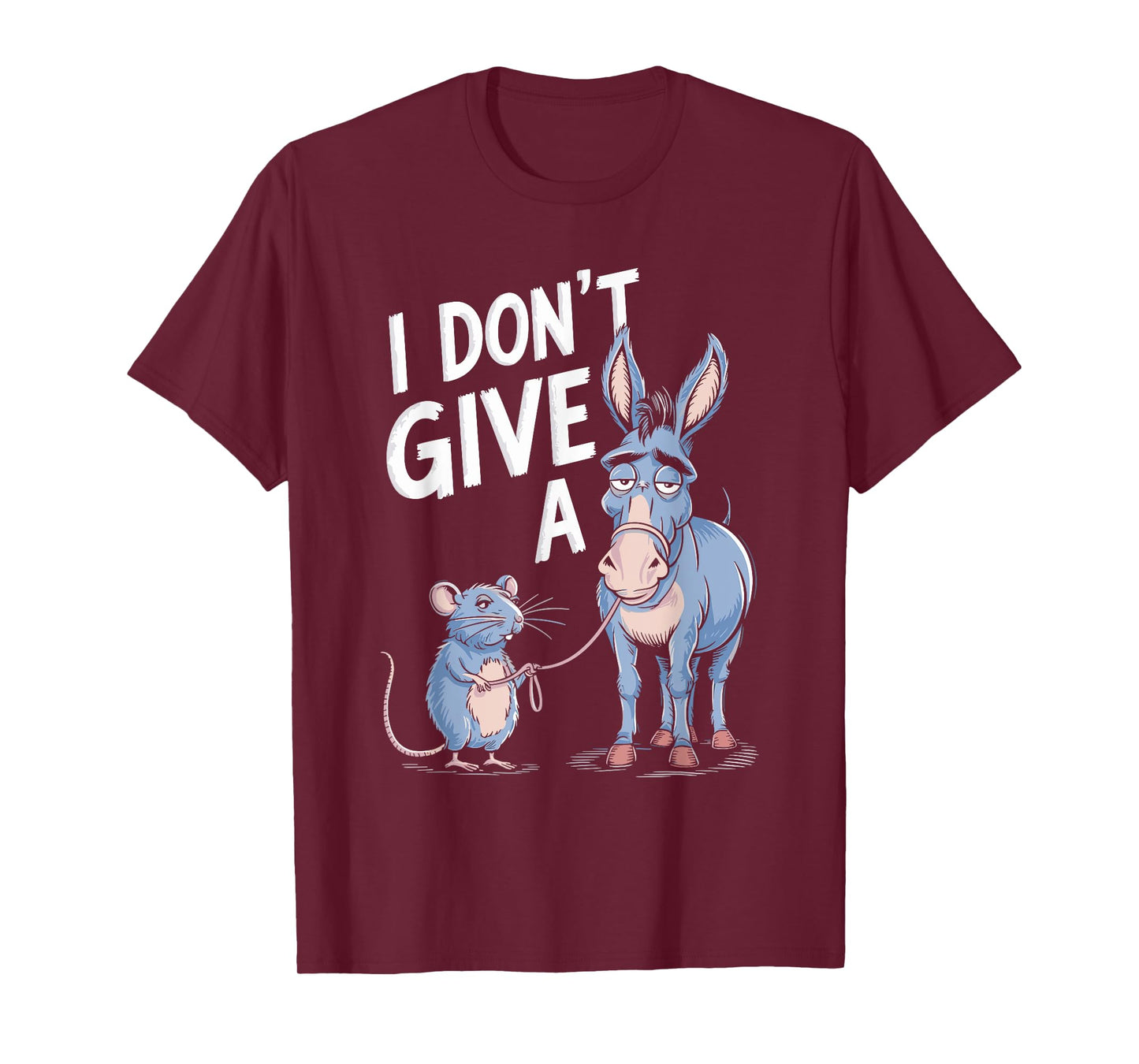I Dont Give A Rats Donkey T-Shirt