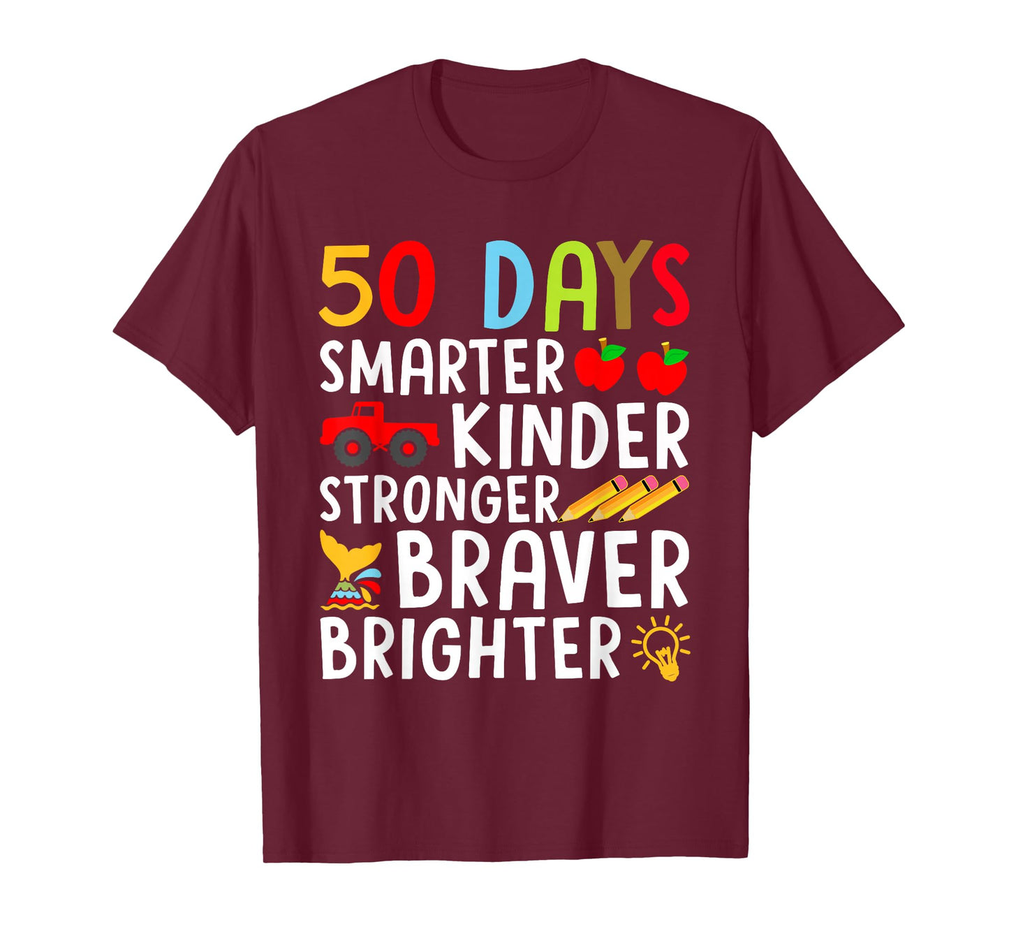 50 Days Smarter Kinder Stronger Braver Brighter T-Shirt