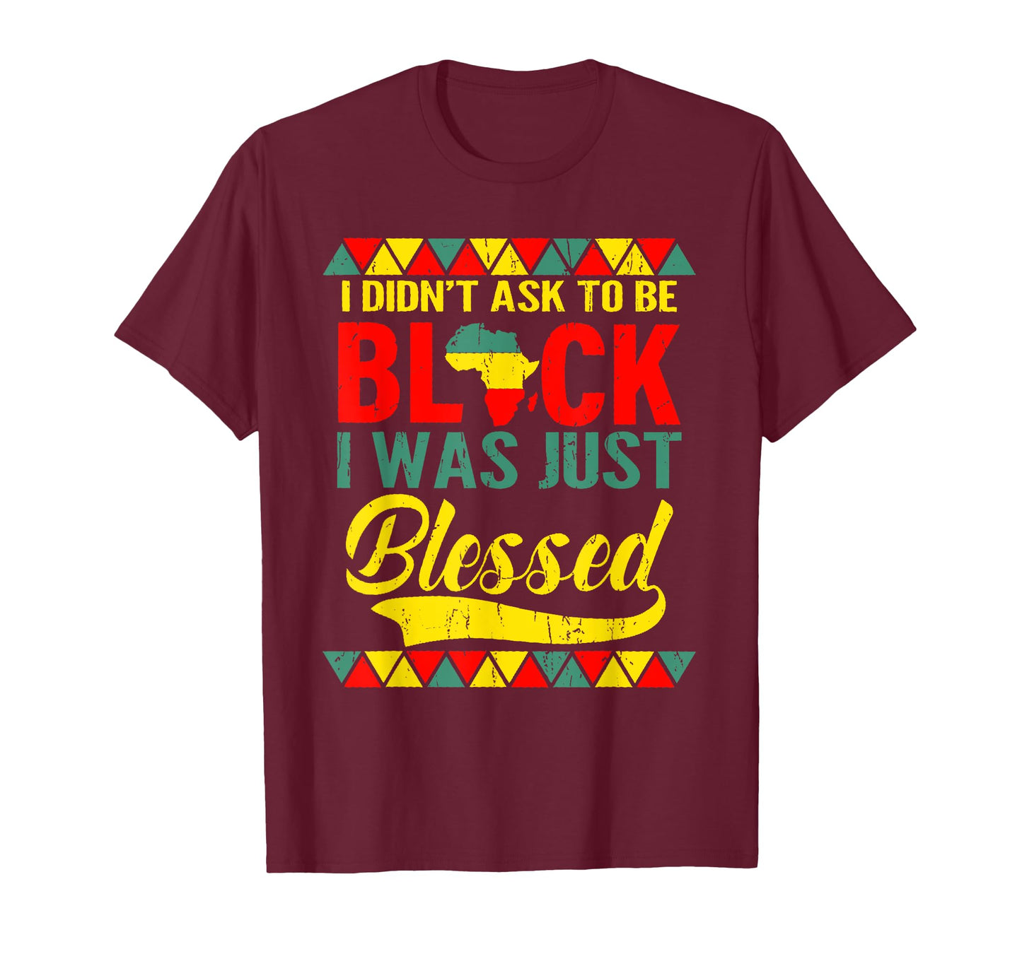 Christian Jesus I Didn't Ask To Be Black I Was Just Blessed T-Shirt