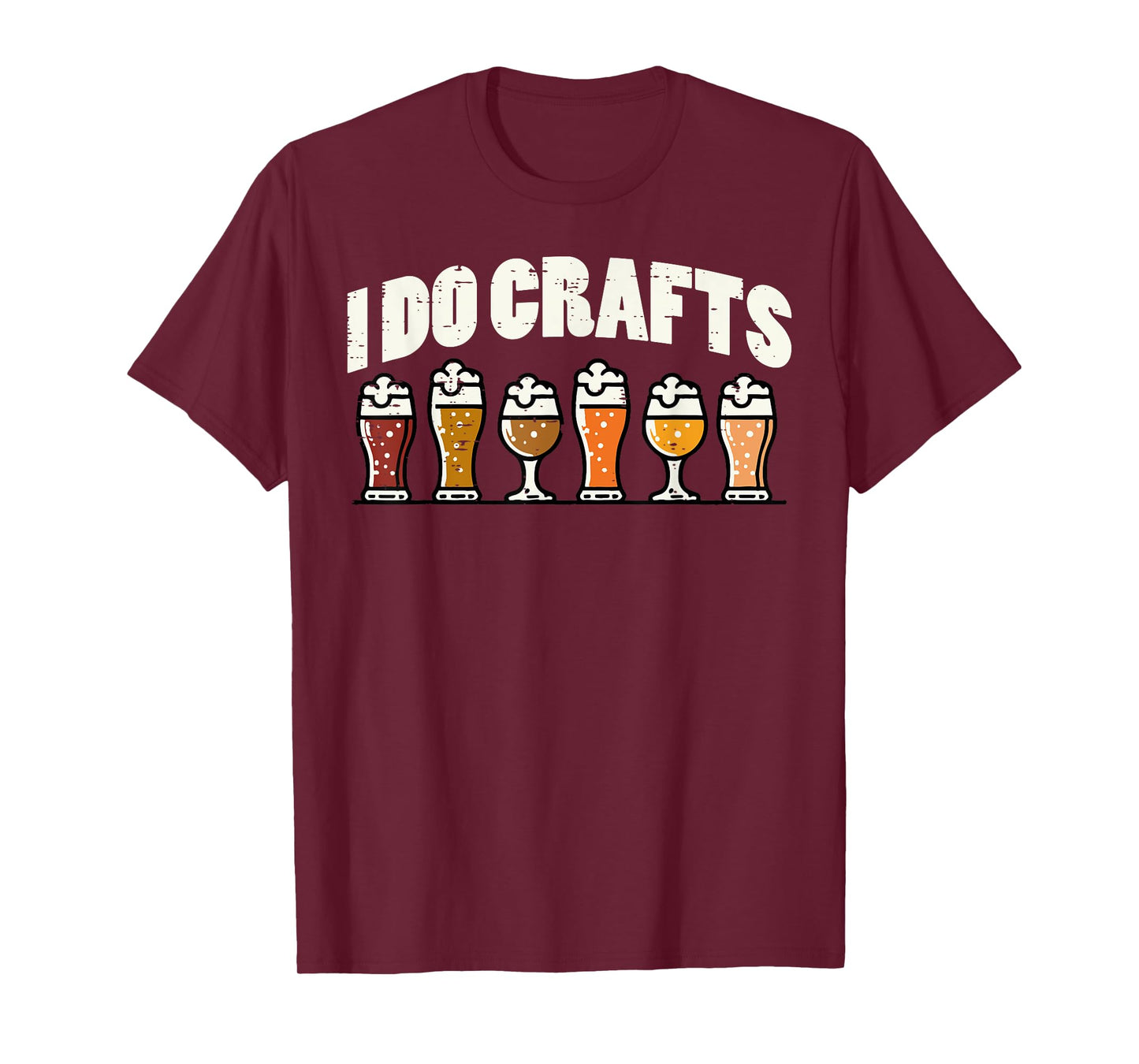 I Do Crafts Beer Funny Saying Home Brew Brewmaster Men Women T-Shirt