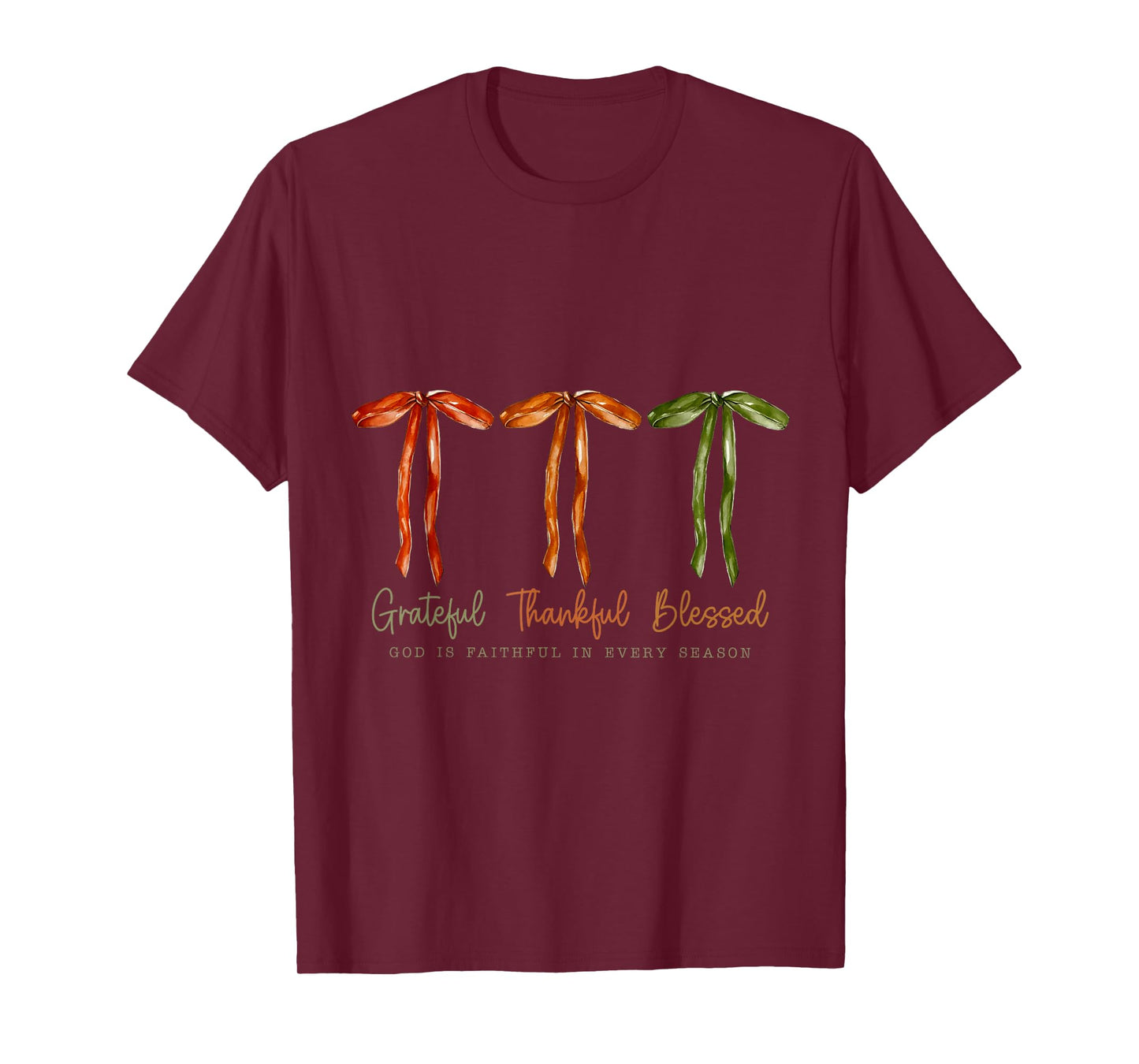 grateful thankful blessed God is faithful in every season T-Shirt