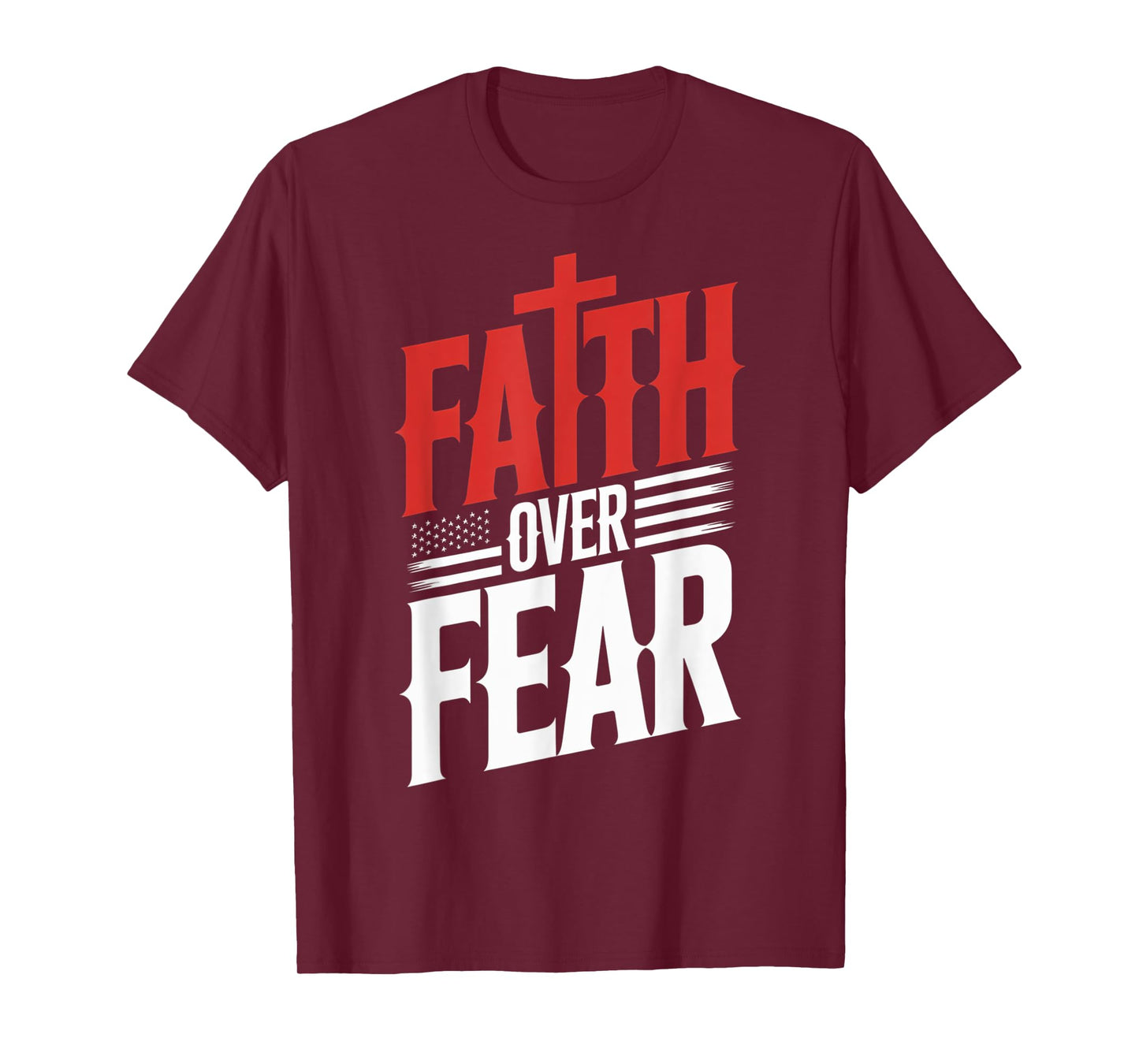 Faith Over Fear Mens T-Shirt