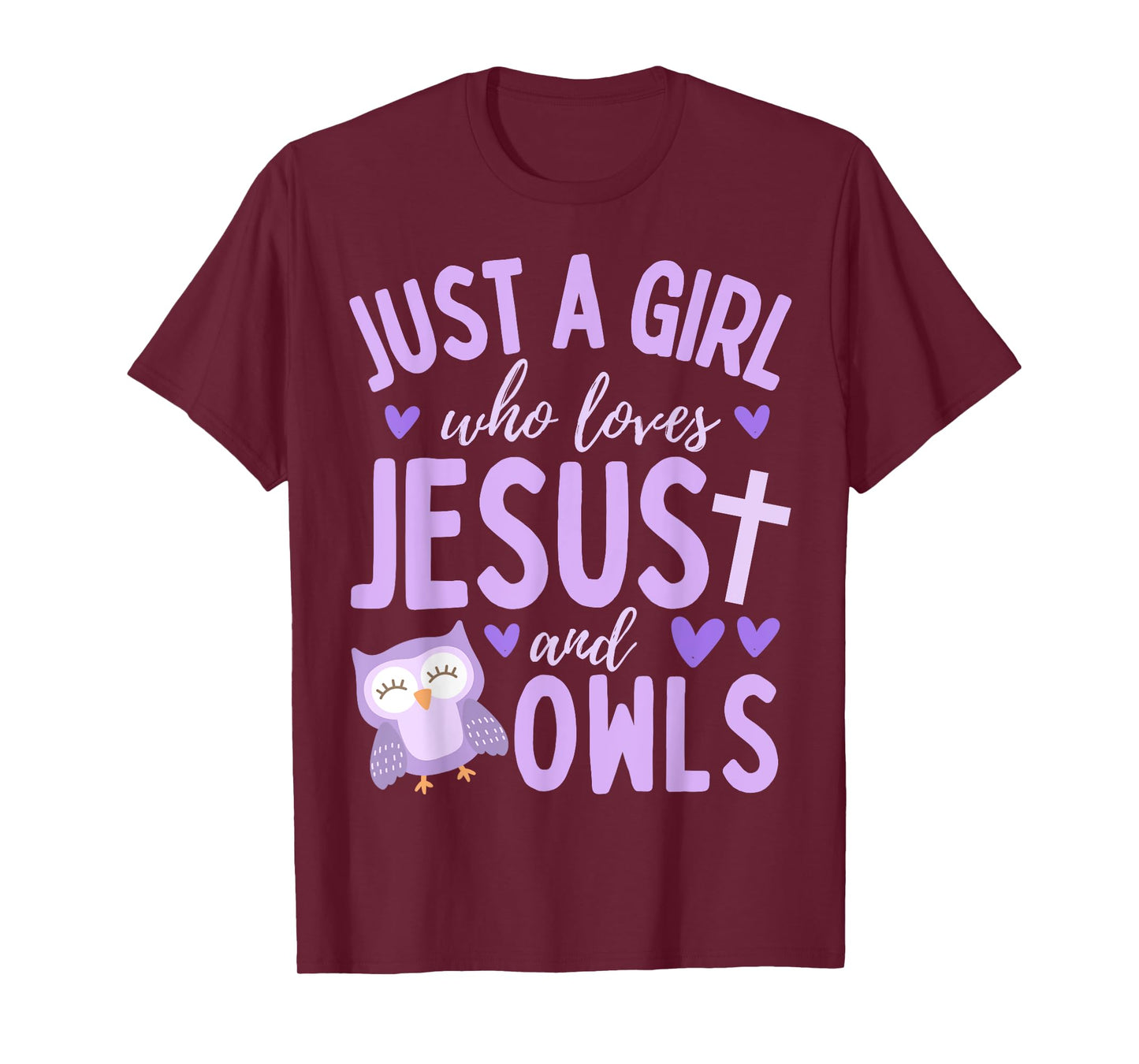 Just A Girl Who Loves Jesus and Owls Christian Funny Kawaii T-Shirt