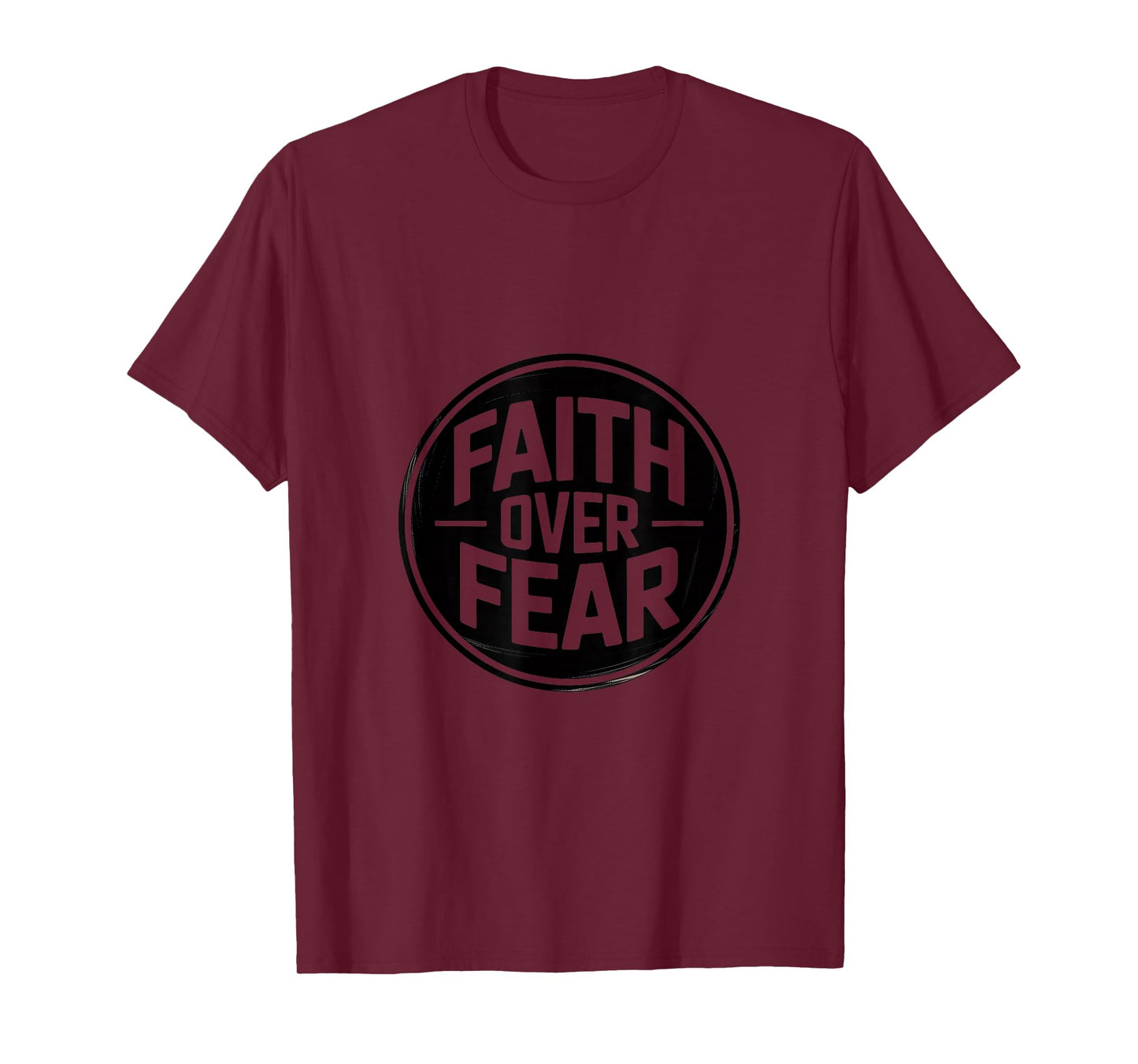 Christian Faith Over Fear Bible Verse Inspiration T-Shirt