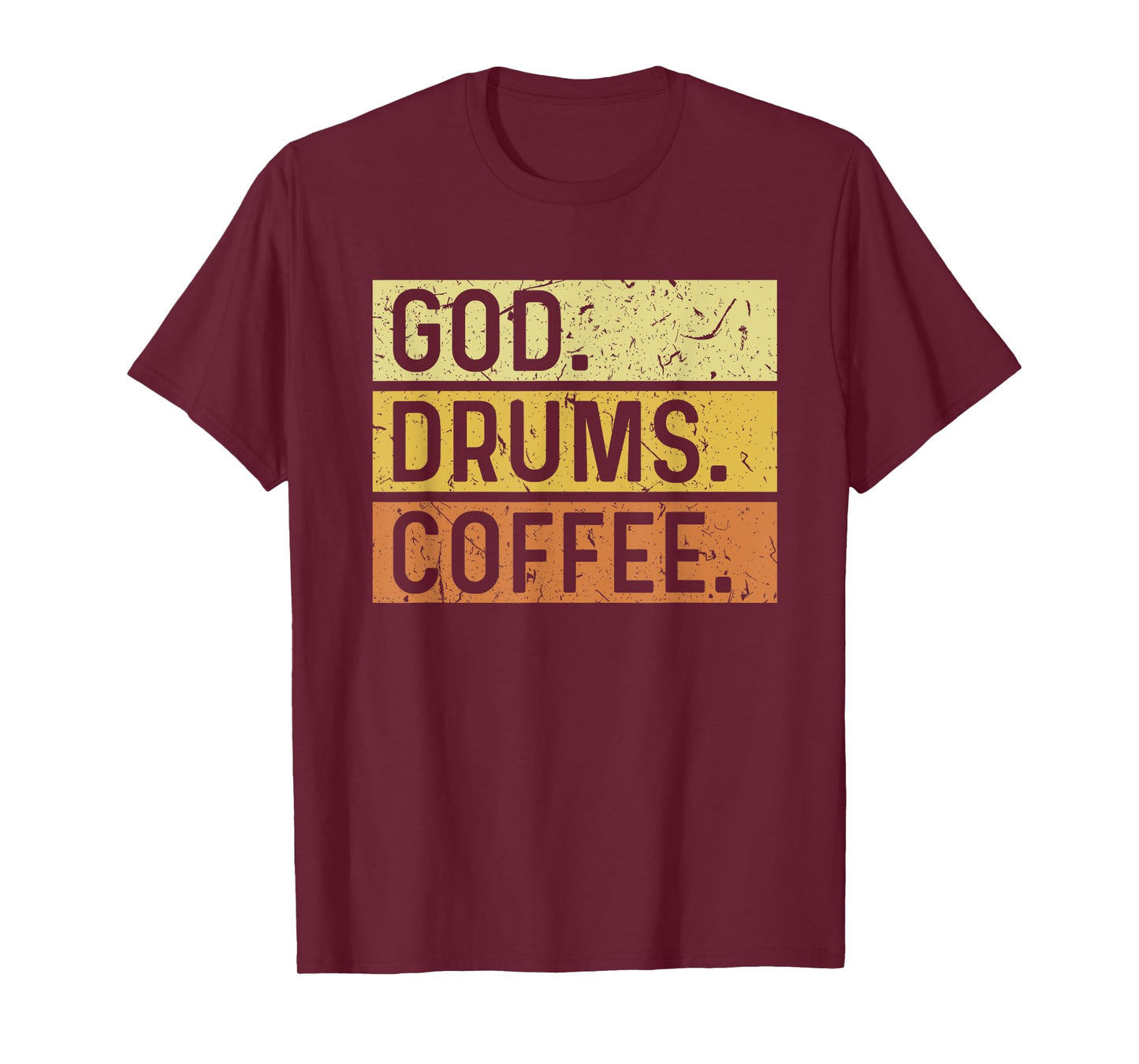 God Drums Coffee Jesus Musician Drummer T-Shirt