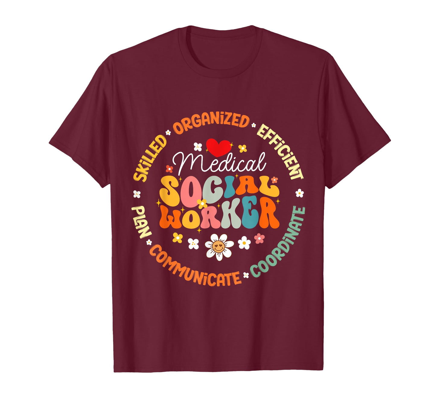 Medical Social Worker MSW Appreciation Nurse T-Shirt