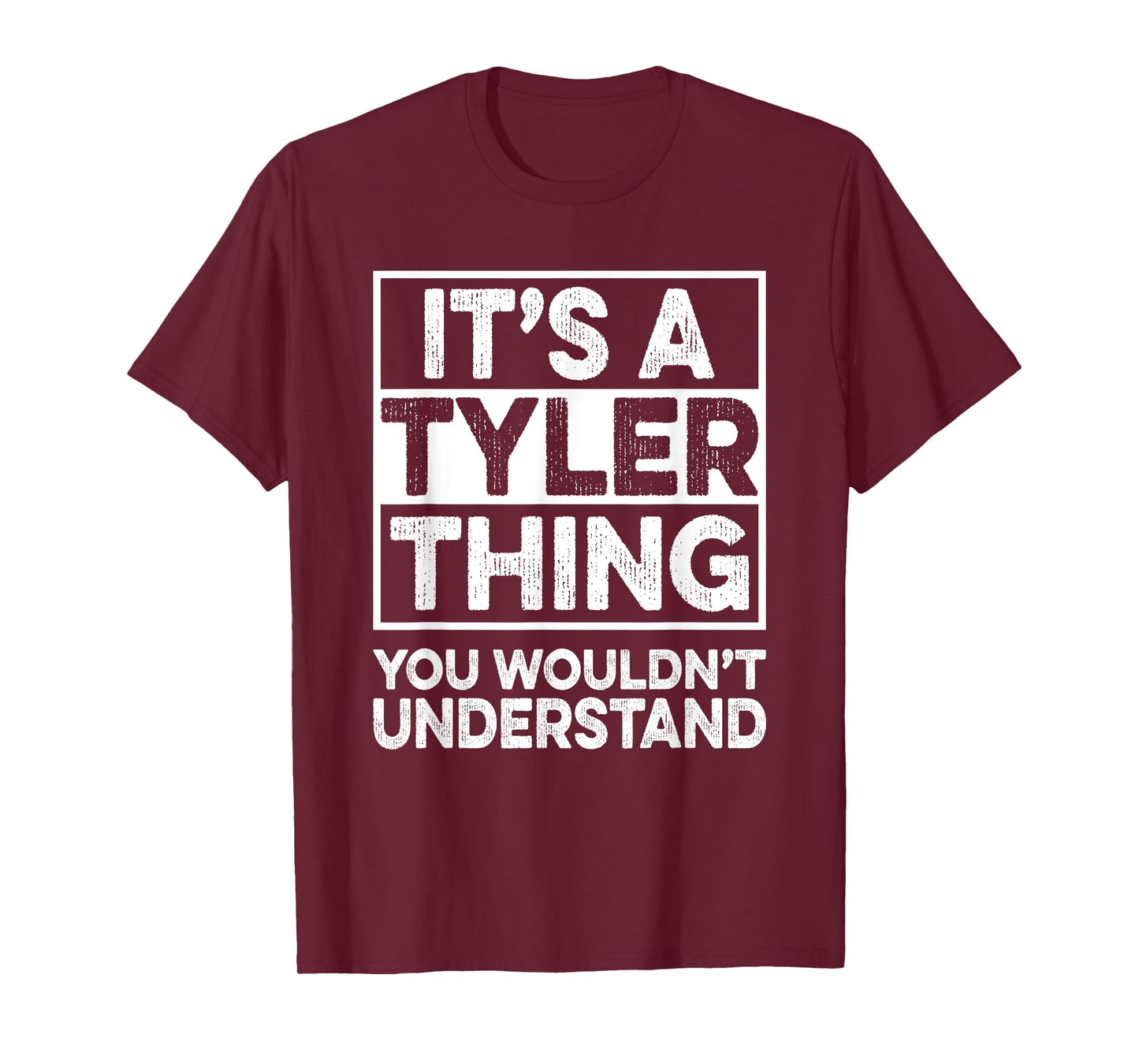 It's A TYLER Thing You Wouldn't Understand Shirt TYLER Funny T-Shirt