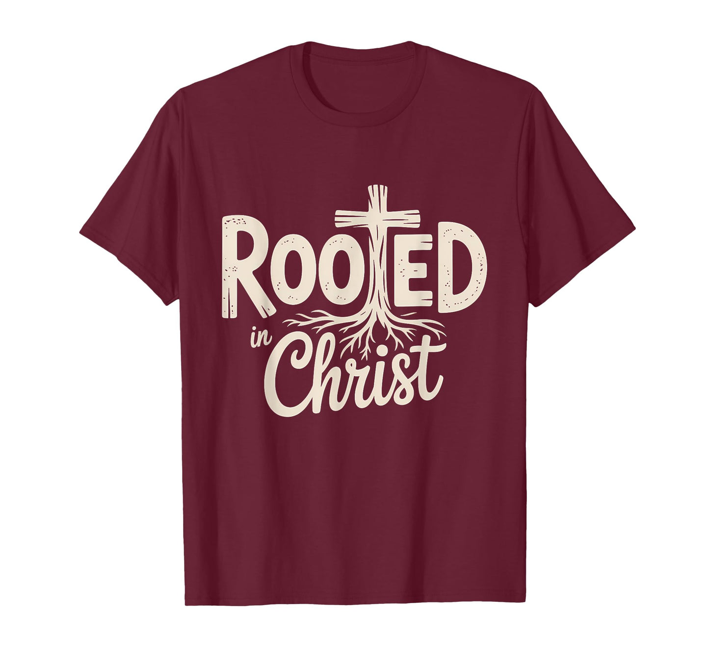 Rooted in Christ Jesus Cross Christian Faith T-Shirt