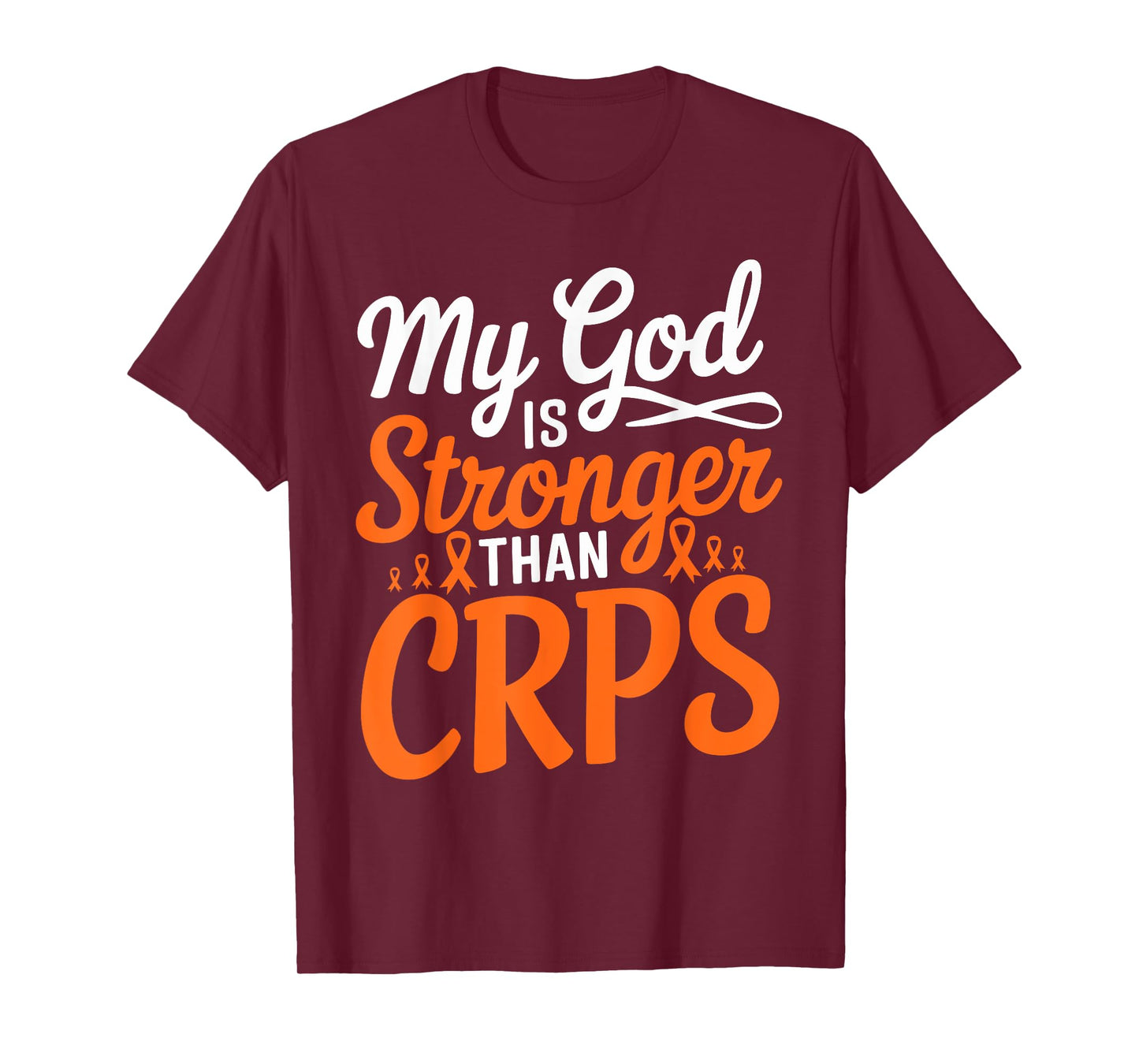 My God Is Stronger Than Crps Awareness Ribbon T-Shirt