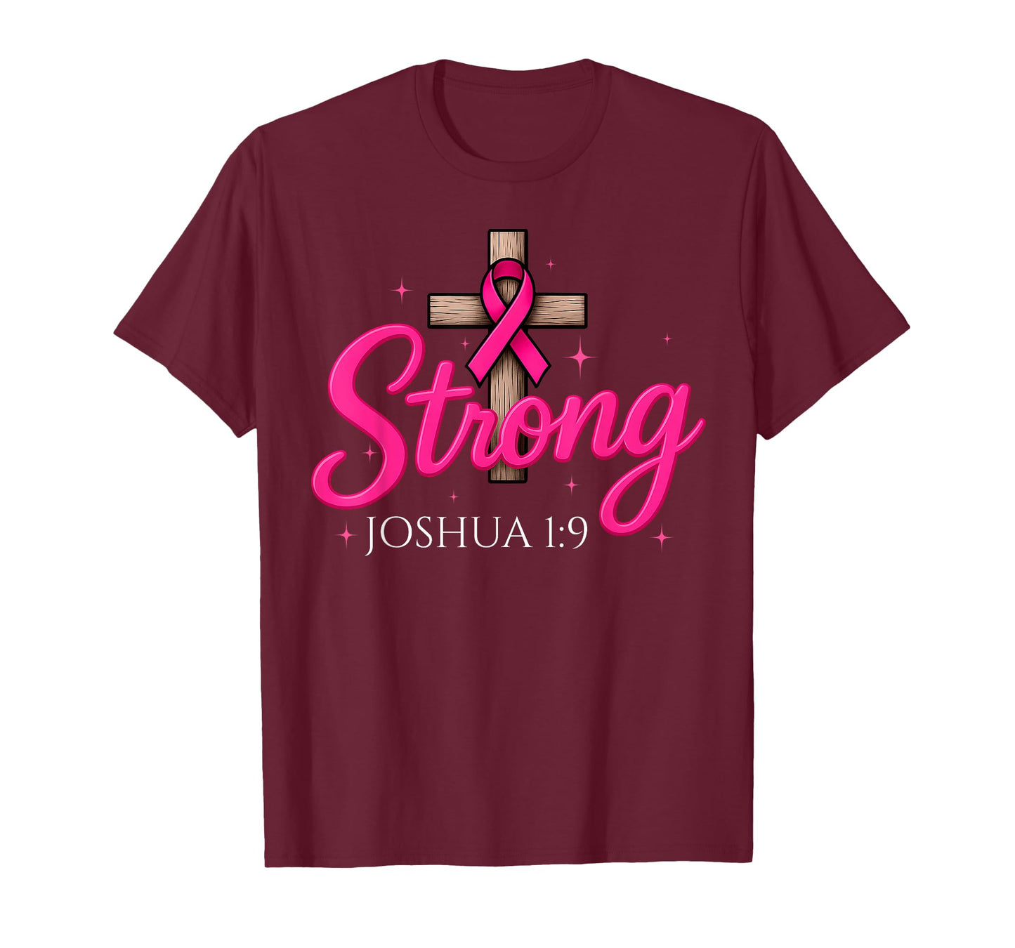 Strong Breast Cancer Awareness Month Christian Women Girls T-Shirt