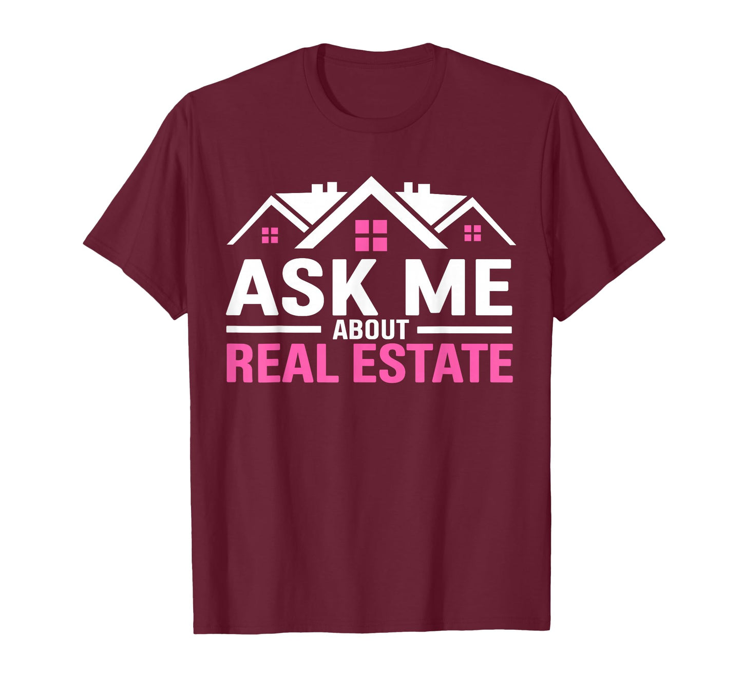 Realtor Ask Me About Real Estate Women Realtor T-Shirt