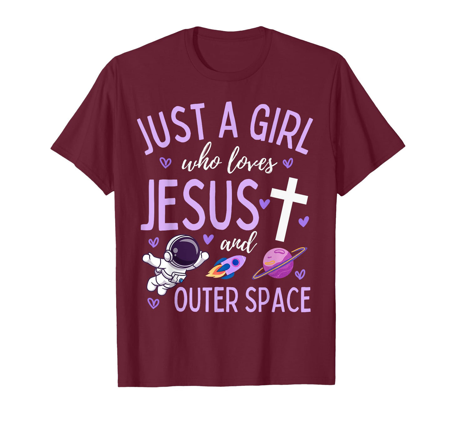 Just A Girl Who Loves Jesus and Outer Space Christian Funny T-Shirt