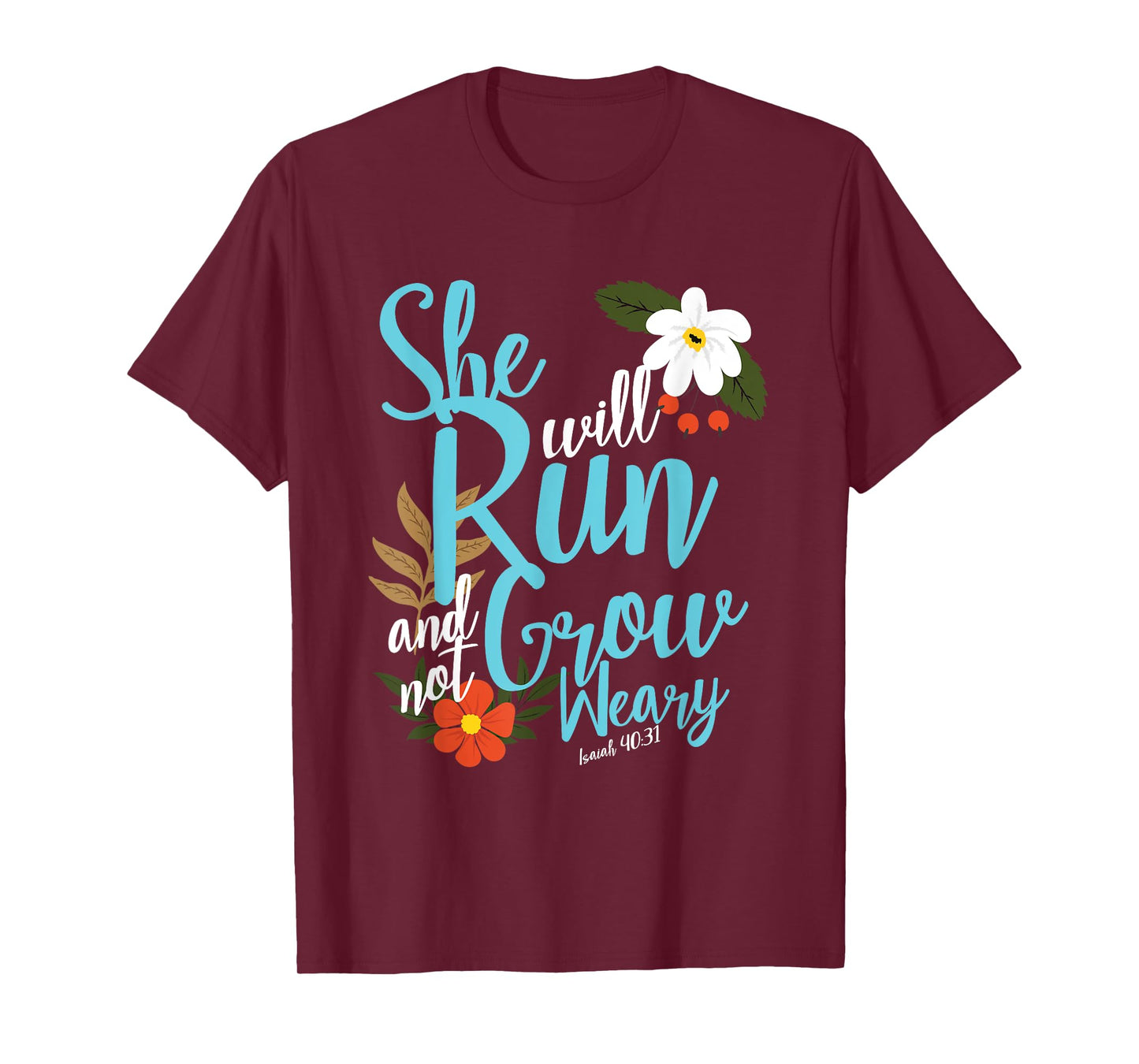 Religious Women Girls That They Run Verse Isaiah 40:31 T-Shirt