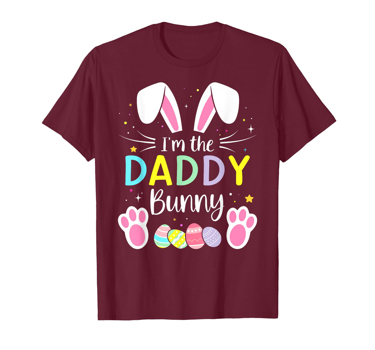 Im the daddy bunny funny matching easter family T-Shirt