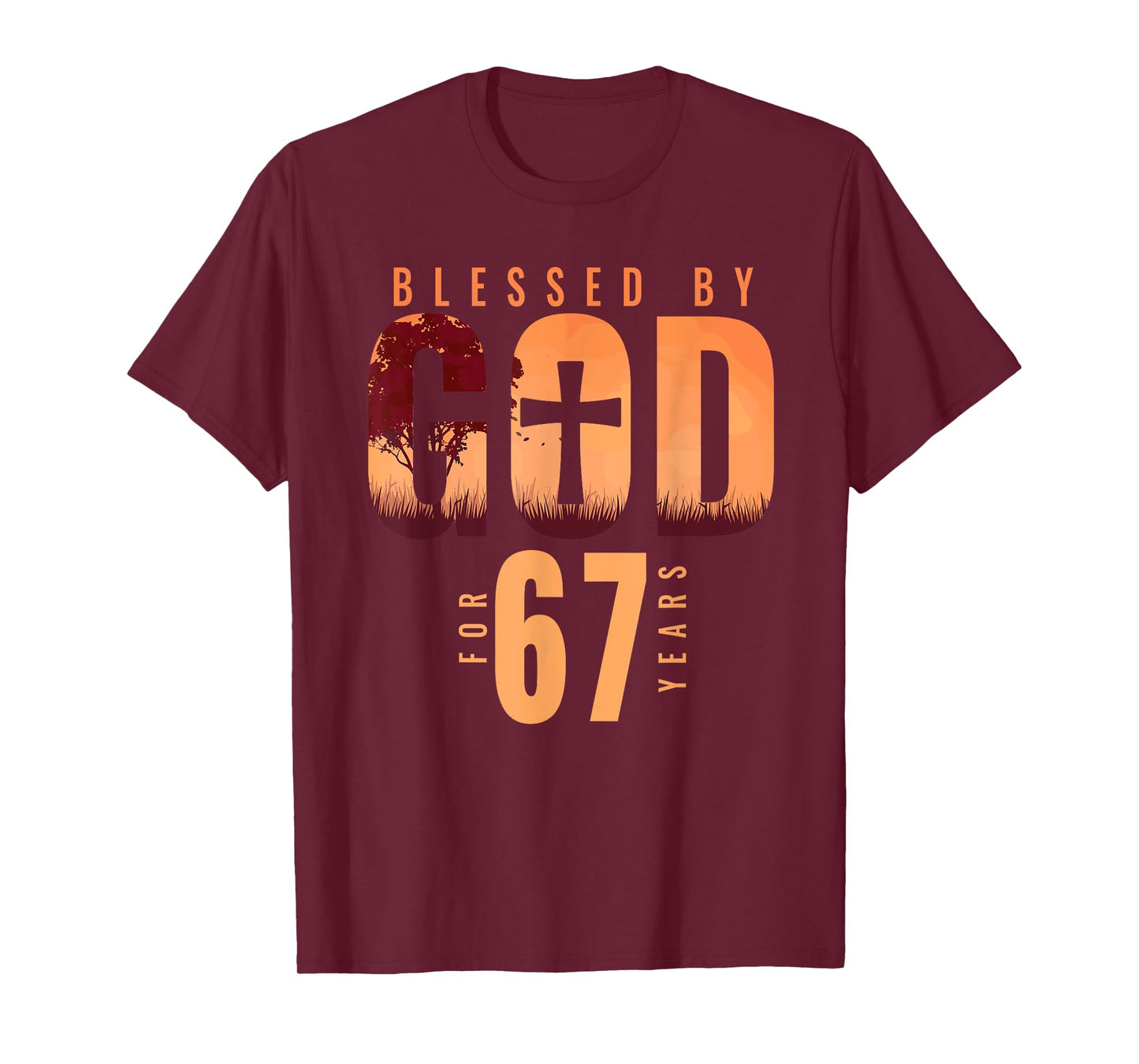 Blessed By God For 67 Years 67th Birthday Religious Theme T-Shirt