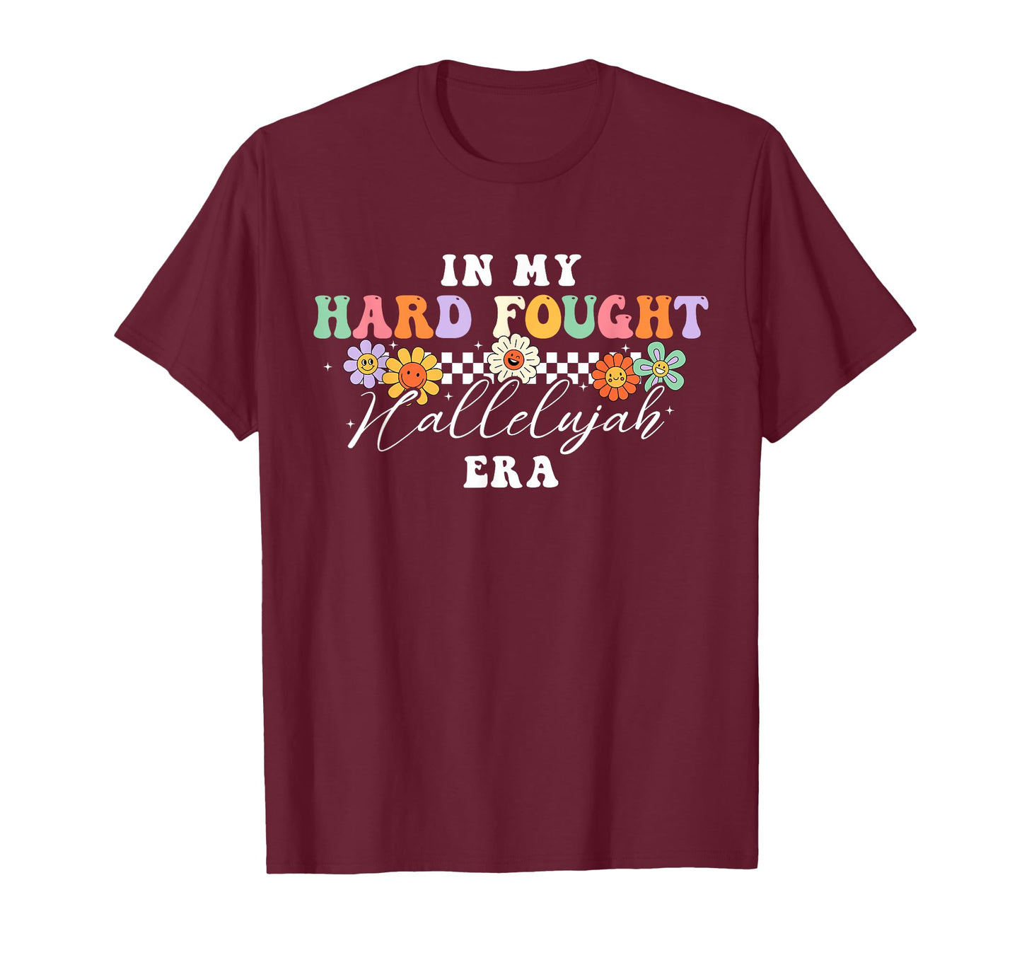 Brandon in My Hard Fought Hallelujah Era Jesus Christian T-Shirt