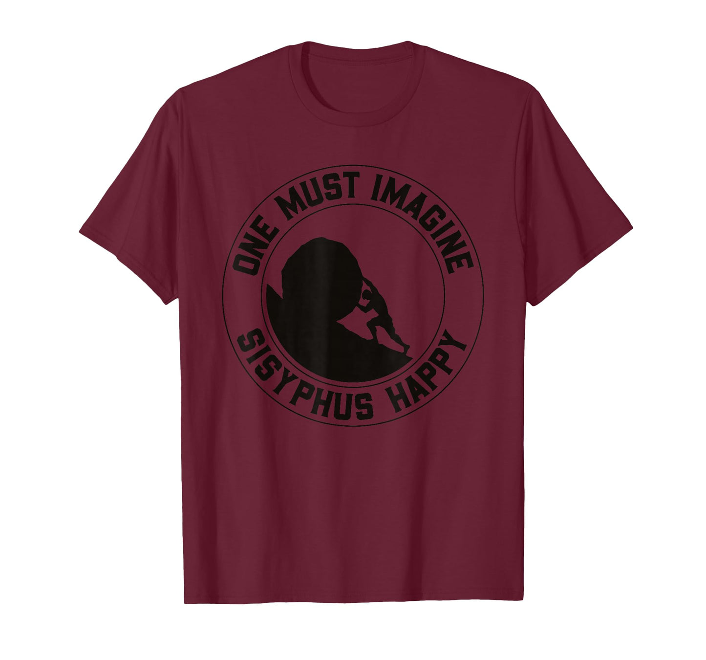 Vintage Sisyphus is Happy Quote - The Myth of Sisyphus T-Shirt