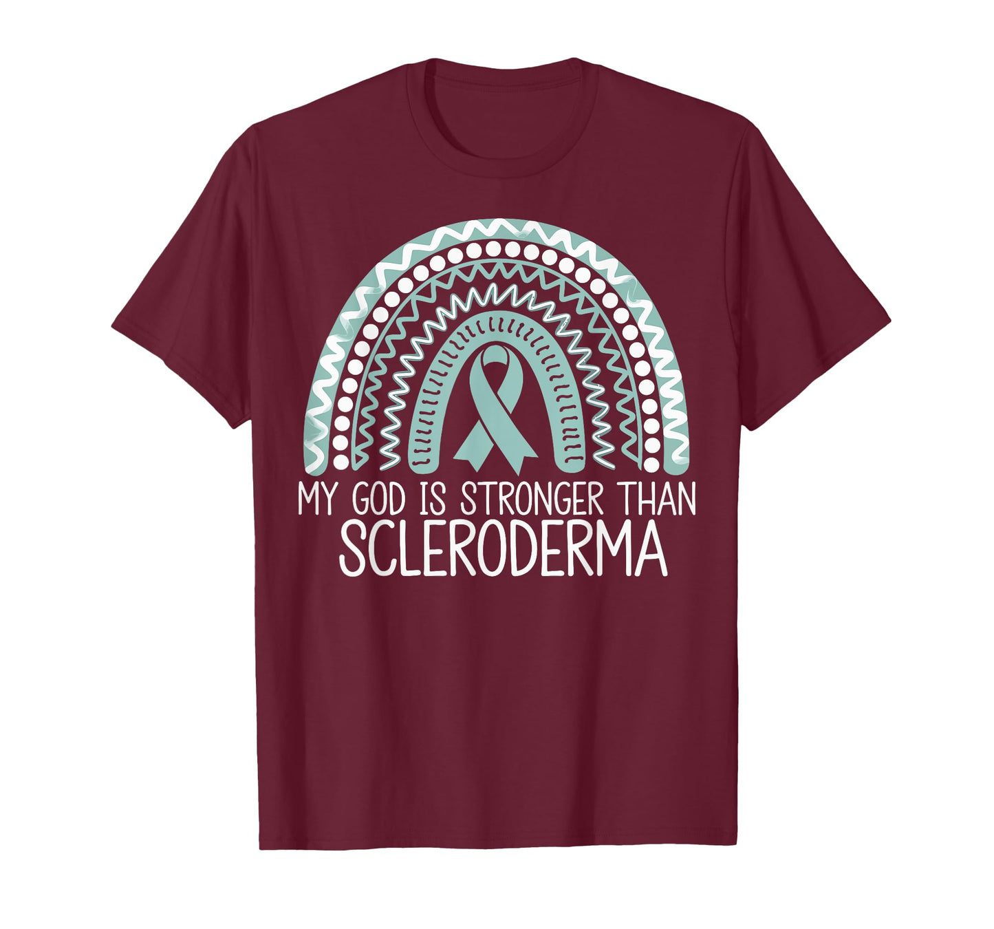 My God Is Stronger Than Scleroderma T-Shirt