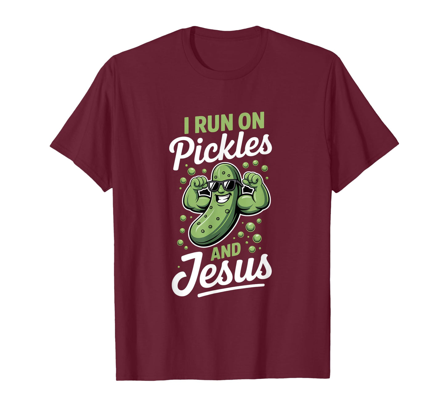 Funny Pickle Cucumber I Run on Pickles and Jesus T-Shirt