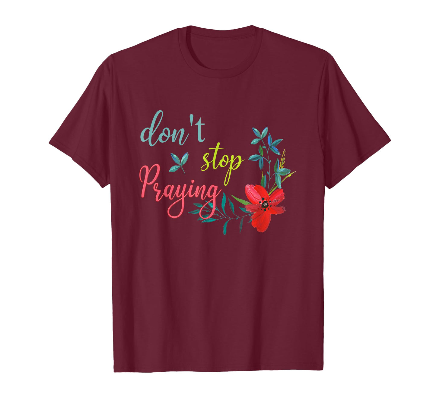Don't Stop Praying Retro Aesthetic T-Shirt