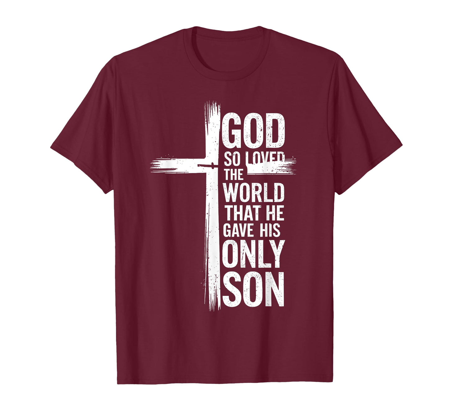 God So Loved the World John 3:16 Christian Bible Lover T-Shirt