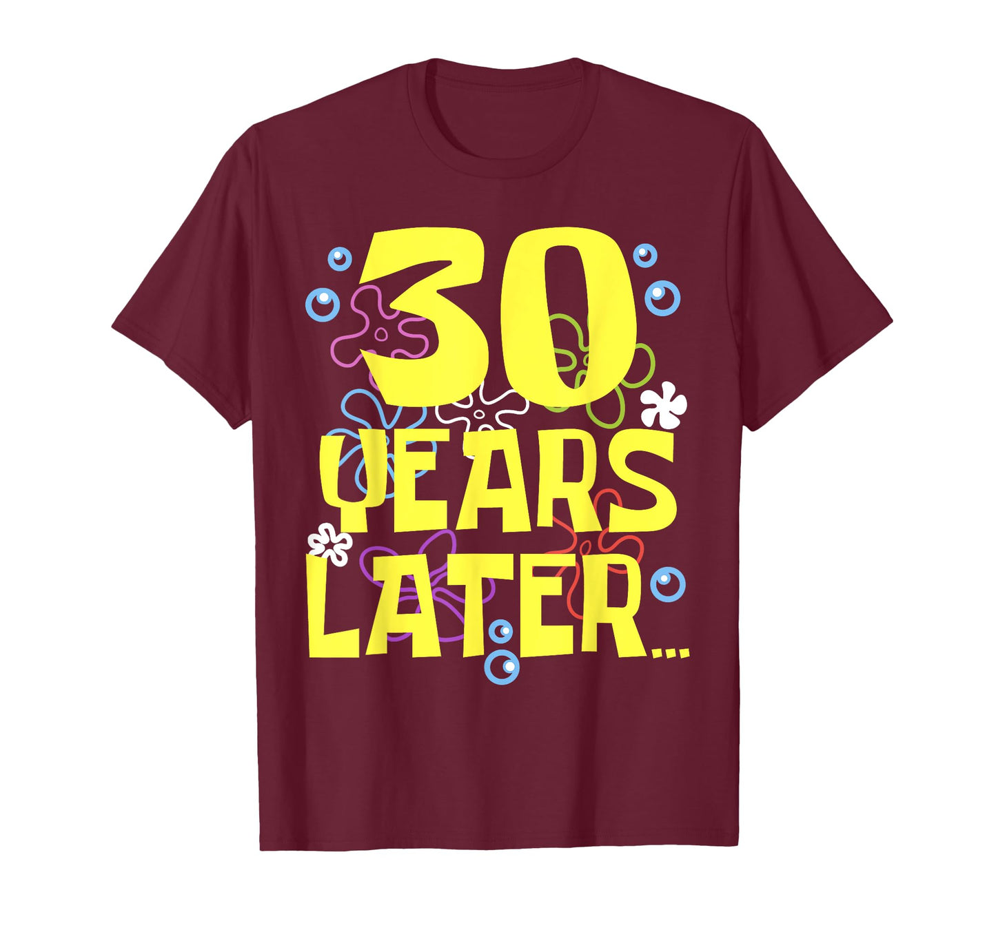 Funny THIRTY 30 YEARS LATER 30 year Old Birthday Gifts Bday T-Shirt