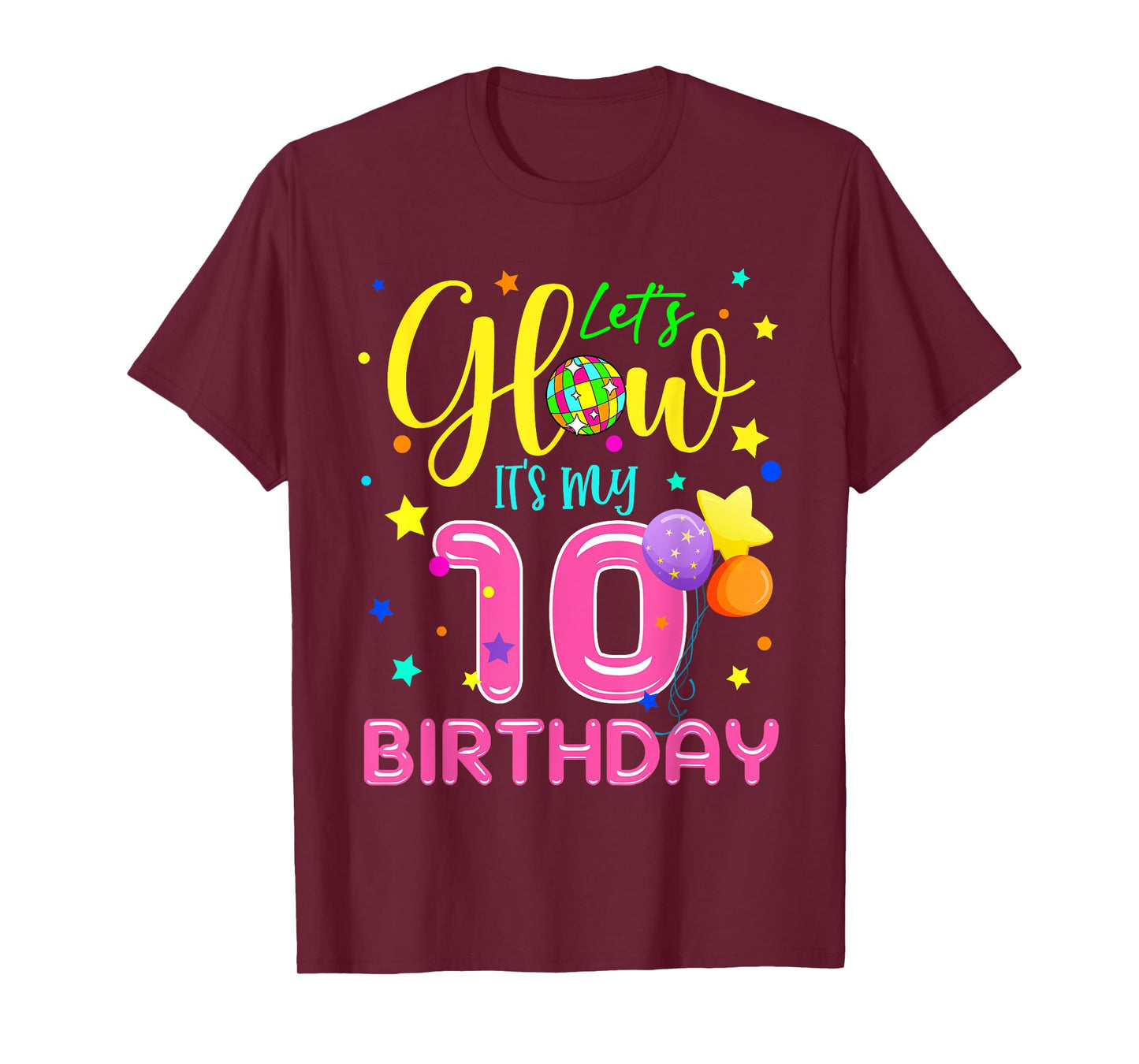 Lets Crazy It's My 10th Birthday Party Glowing 80s Team T-Shirt
