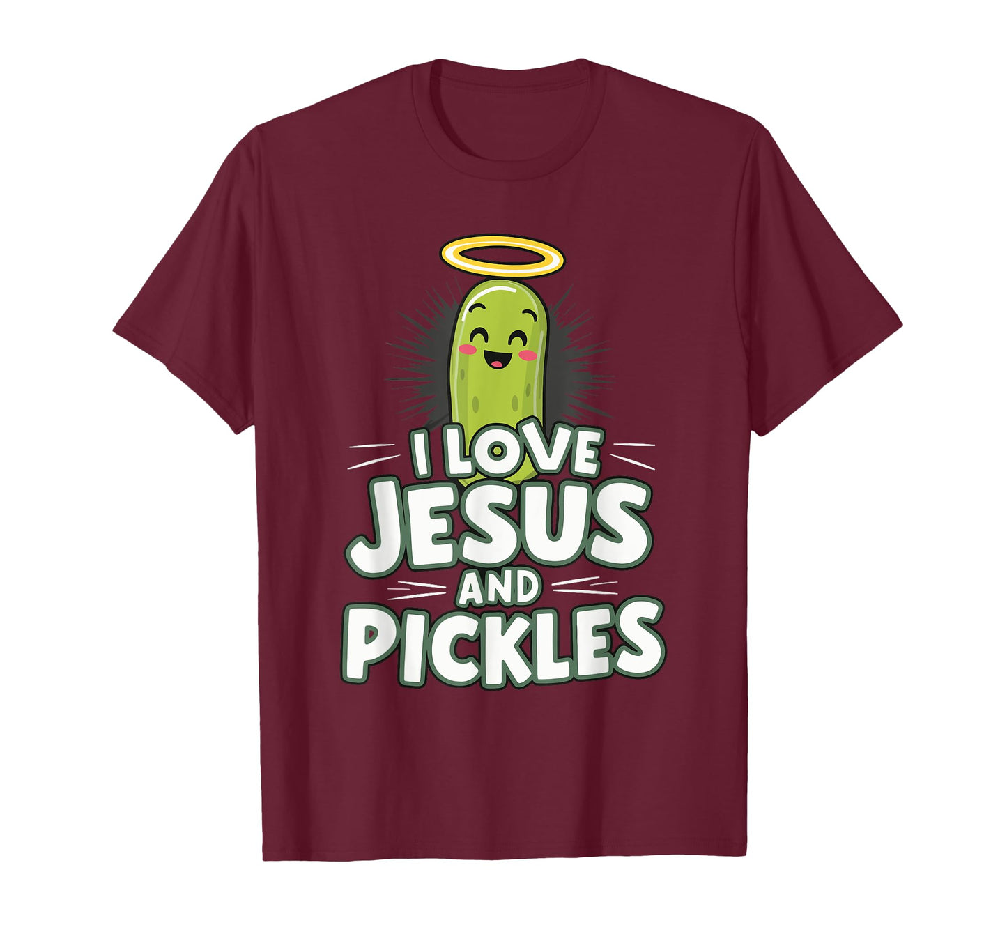 I Love Jesus And Pickles T-Shirt