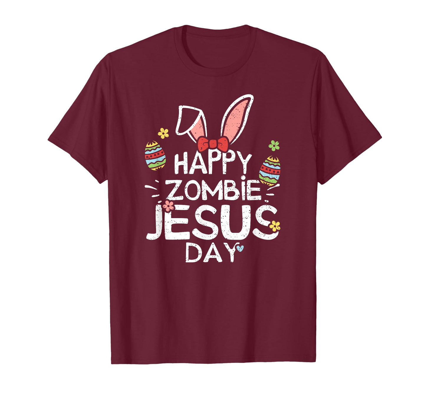 Jesus: Happy Zombie Jesus Day - Easter Sayings T-Shirt