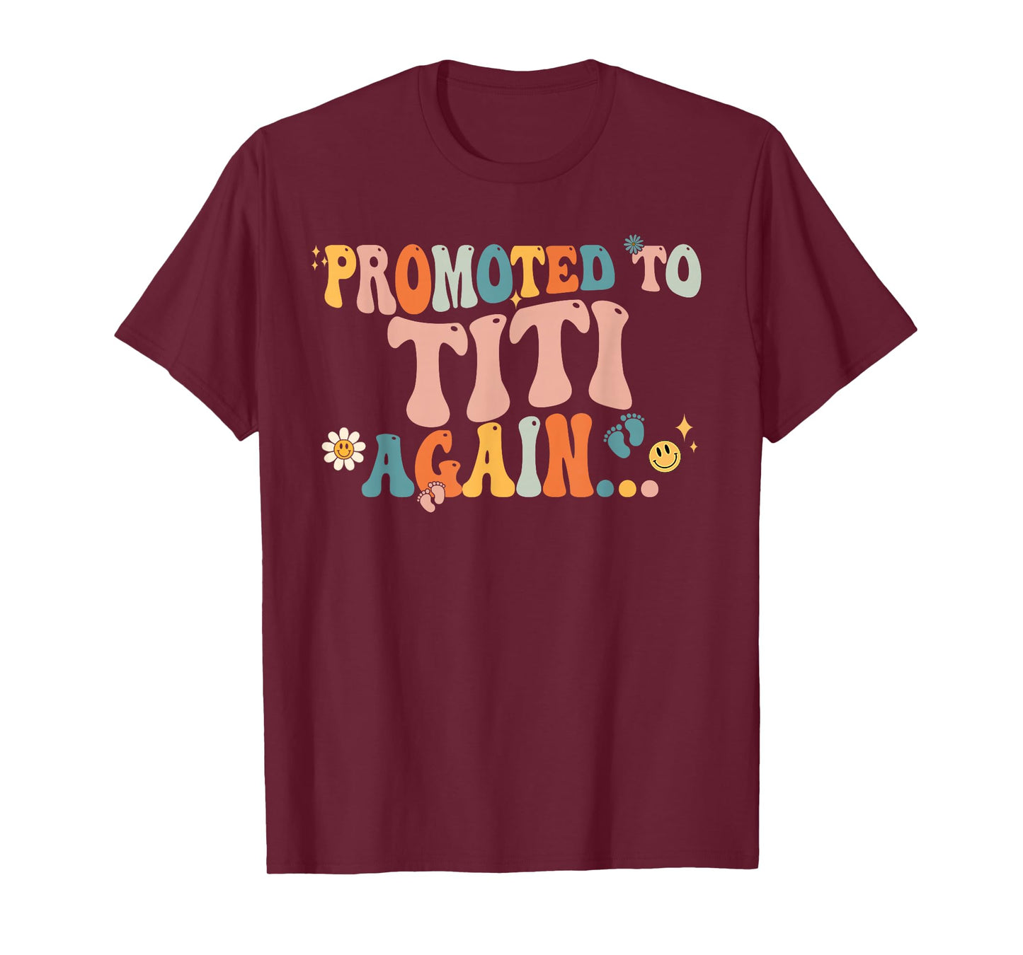 Titi Pregnancy Announcement Gifts Groovy Promoted to Titi Again Fathers Day T-Shirt