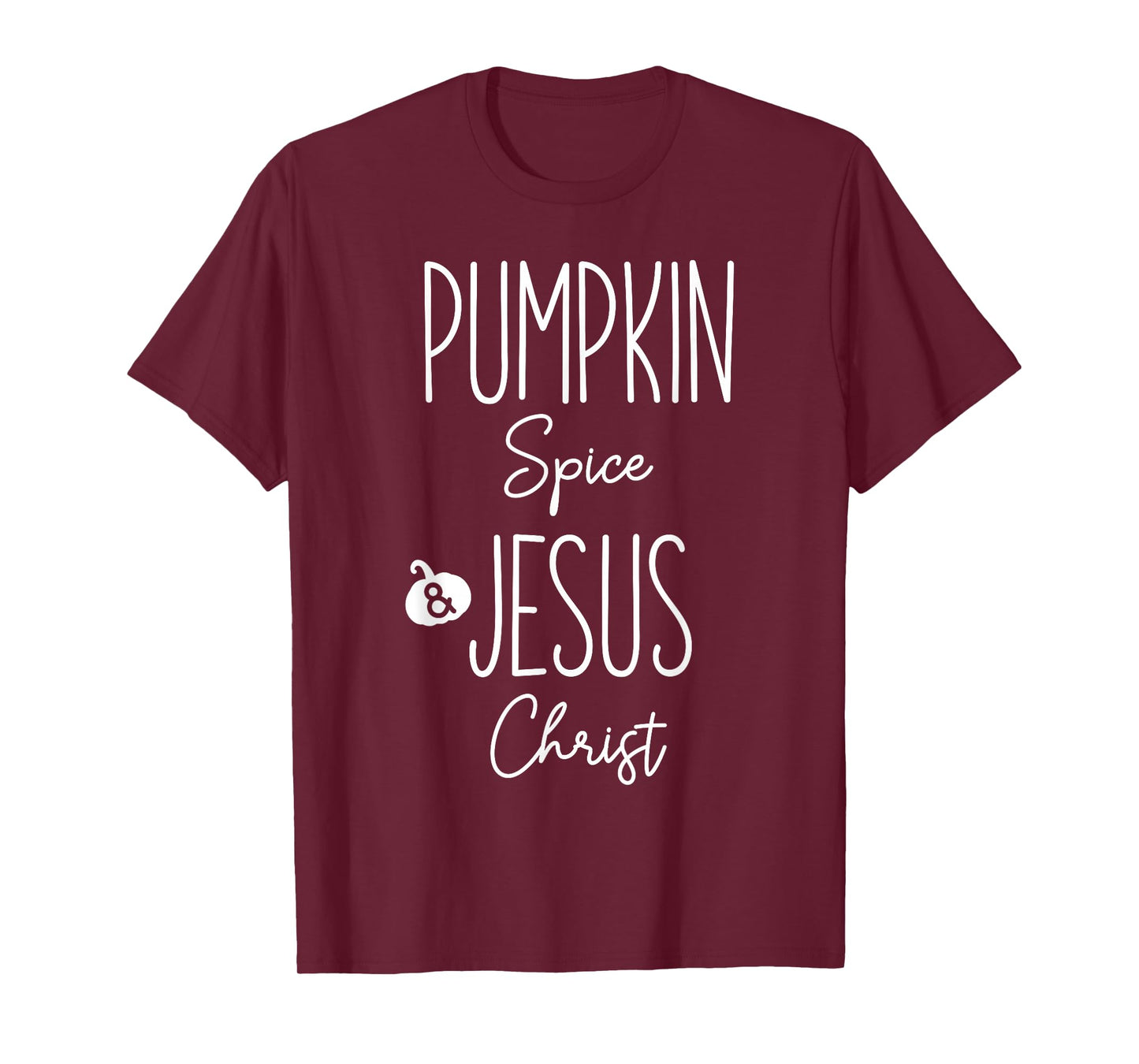 Pumpkin Spice and Jesus Christ Christian Fall Faith Graphic T-Shirt