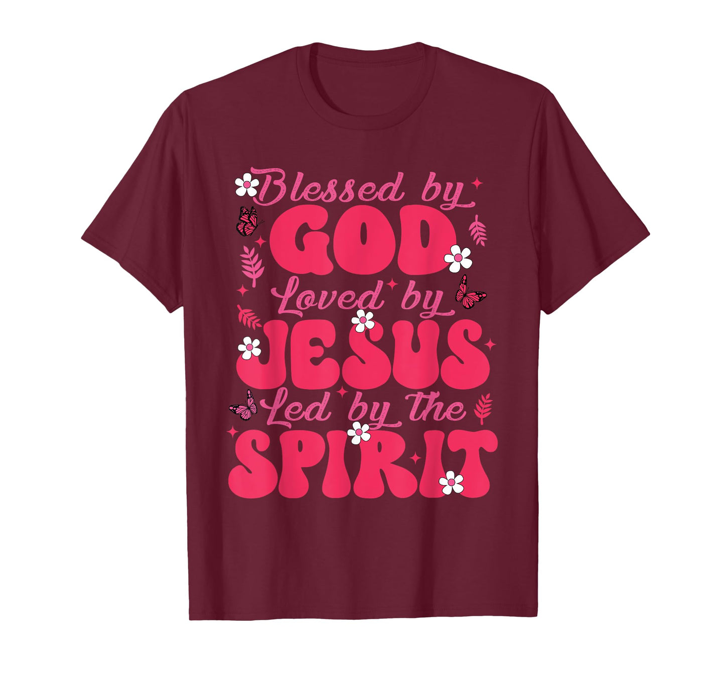 Blessed By God Loved By Jesus Butterfly Floral Christian T-Shirt