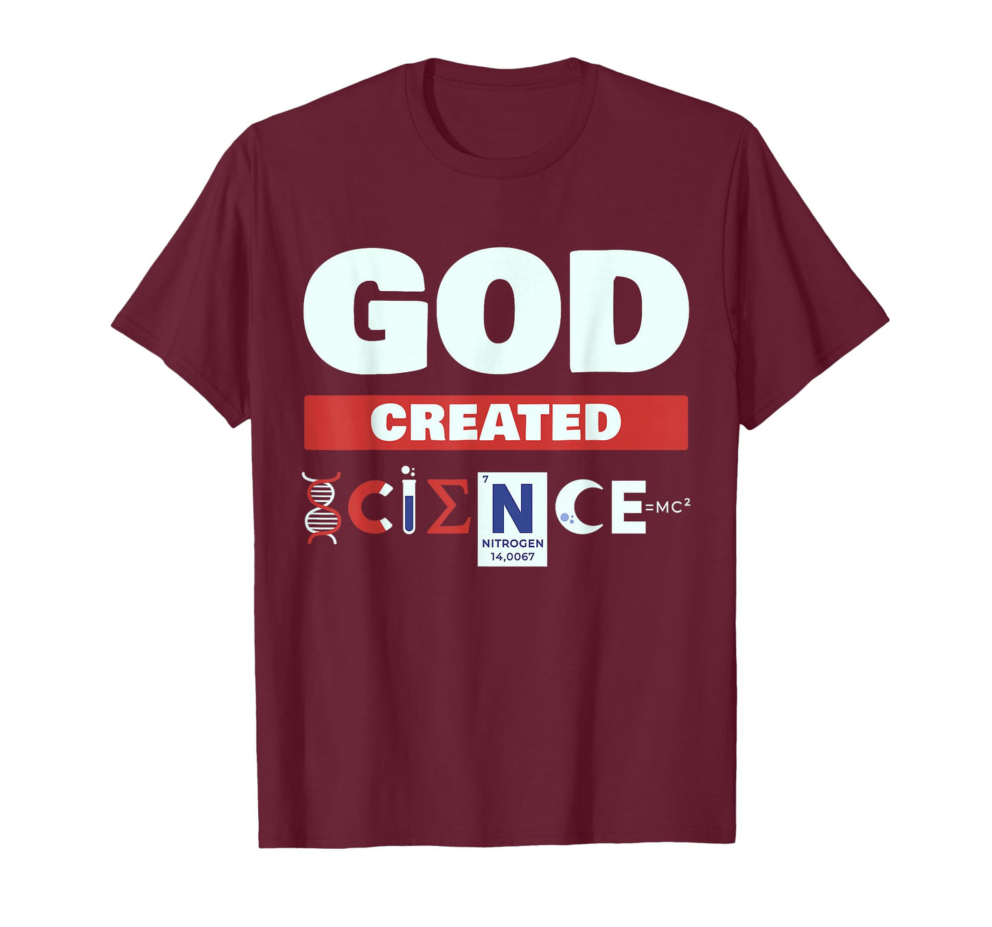 God Created Science - Christian T-Shirt