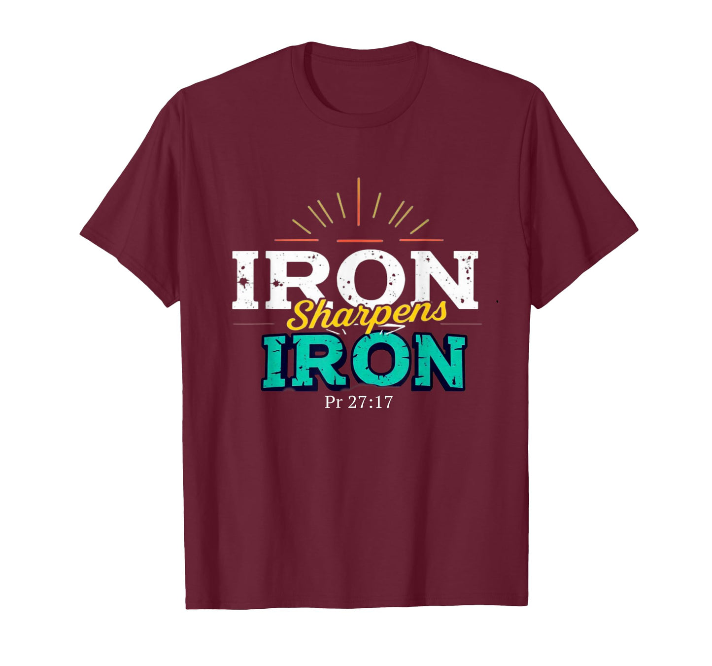Iron Sharpens Iron Christian Men Bible Scripture Gym Workout T-Shirt