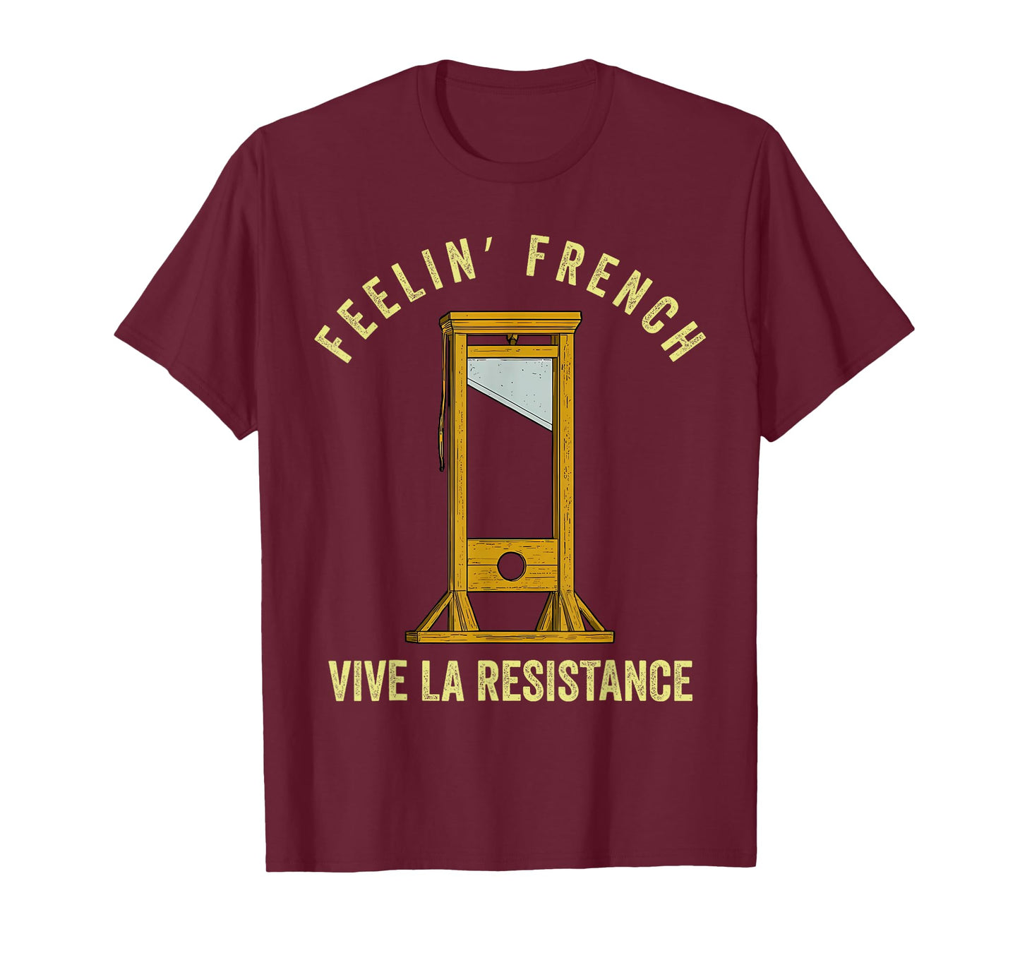 Feeling French Funny Vintage Guillotine French Humor T-Shirt
