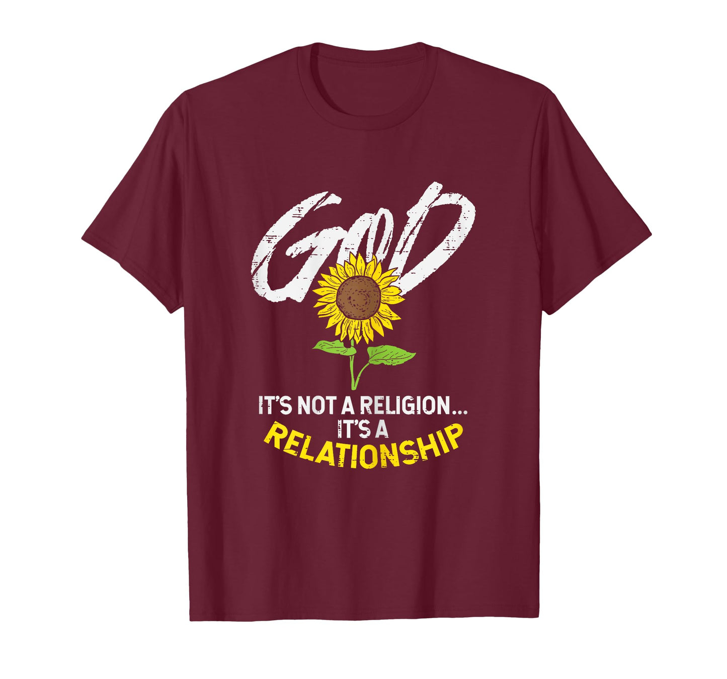 Sunflower God Not Religion Relationship Jesus Christian Gift T-Shirt