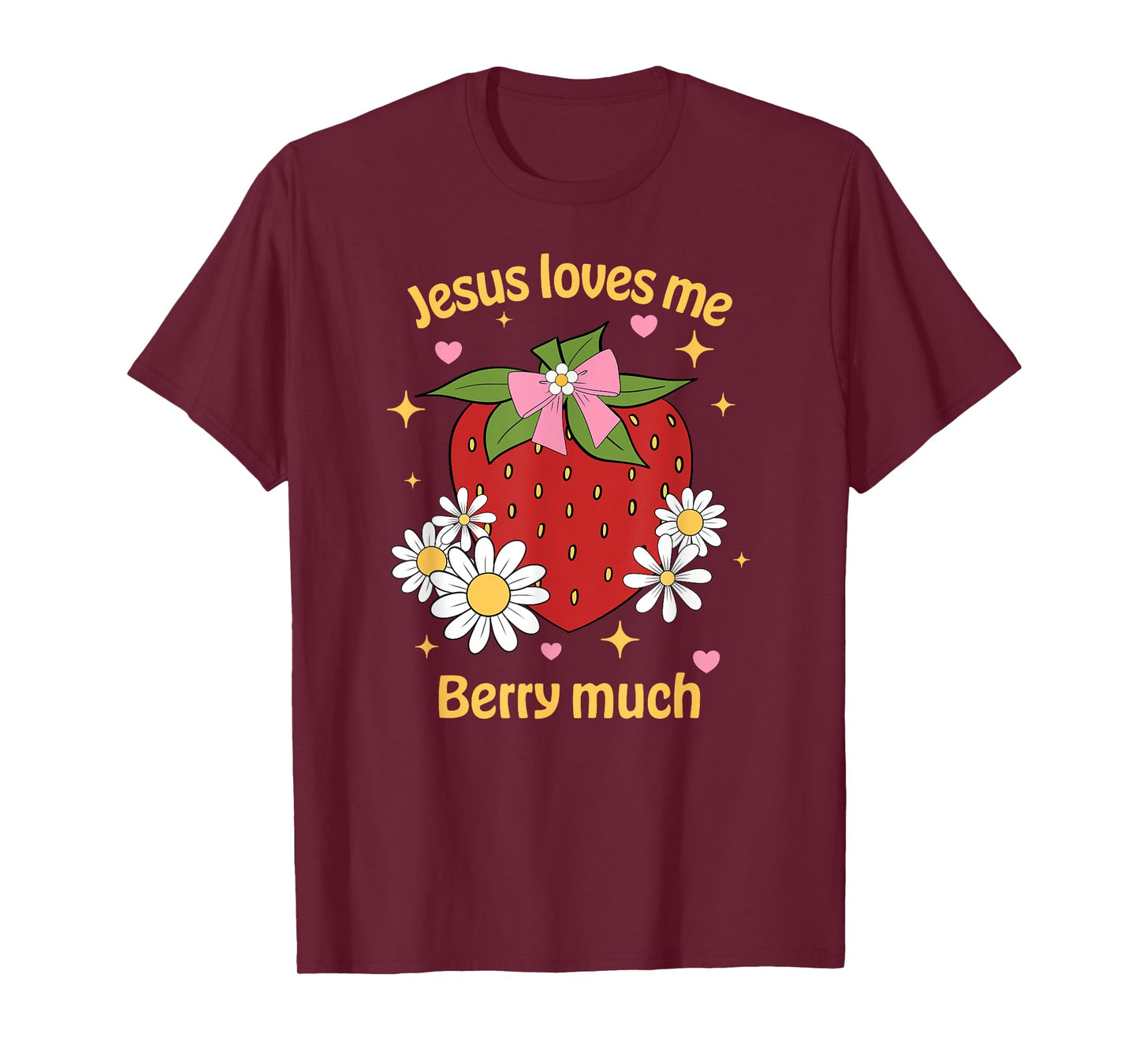 Christian Kids Jesus Loves Me Berry Much Cute Strawberry T-Shirt