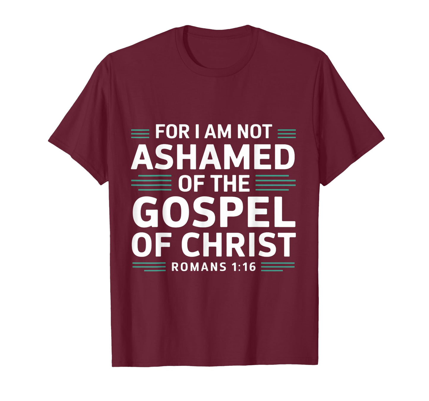 Not Ashamed Gospel Christ Christian Pray Faith Bible Verse T-Shirt