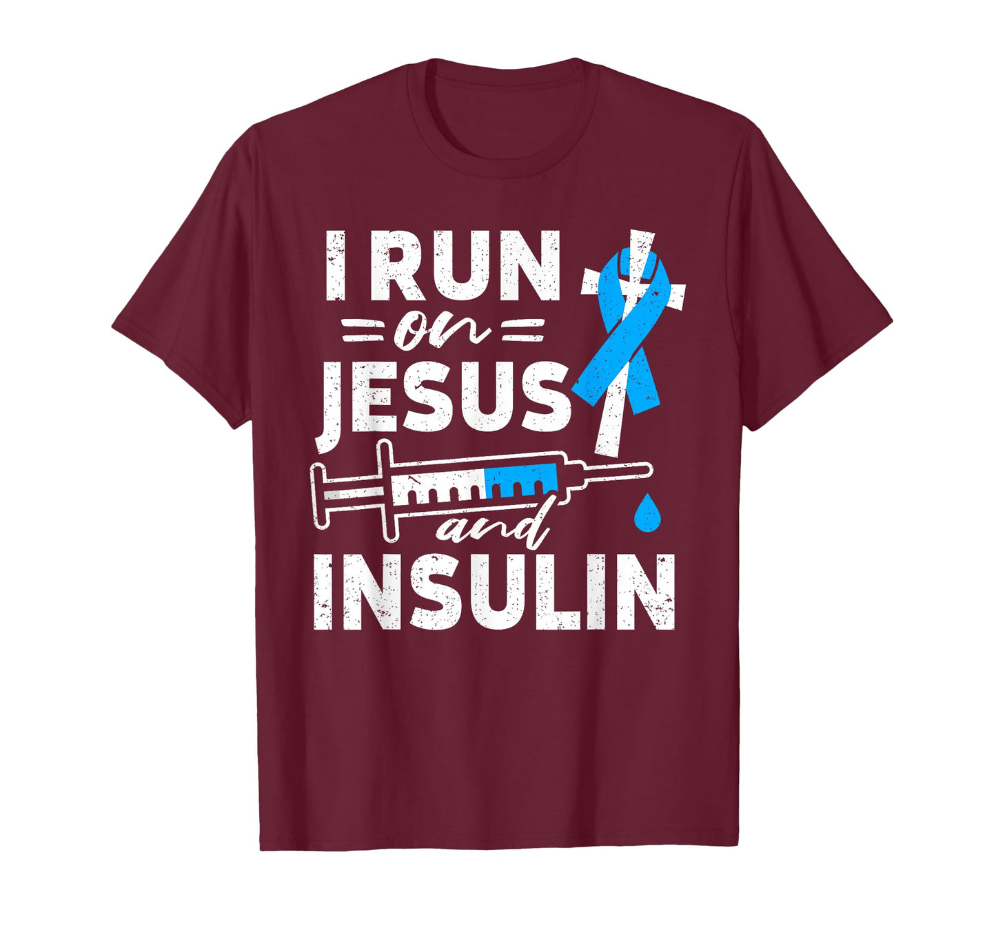I Run On Jesus And Insulin Diabetic Diabetes Awareness T-Shirt