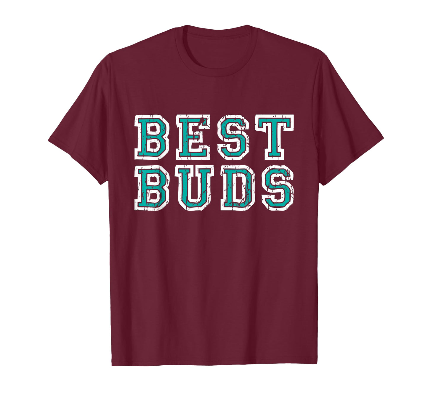 Best Buds - Buddies Buddy Bestfriend T-Shirt