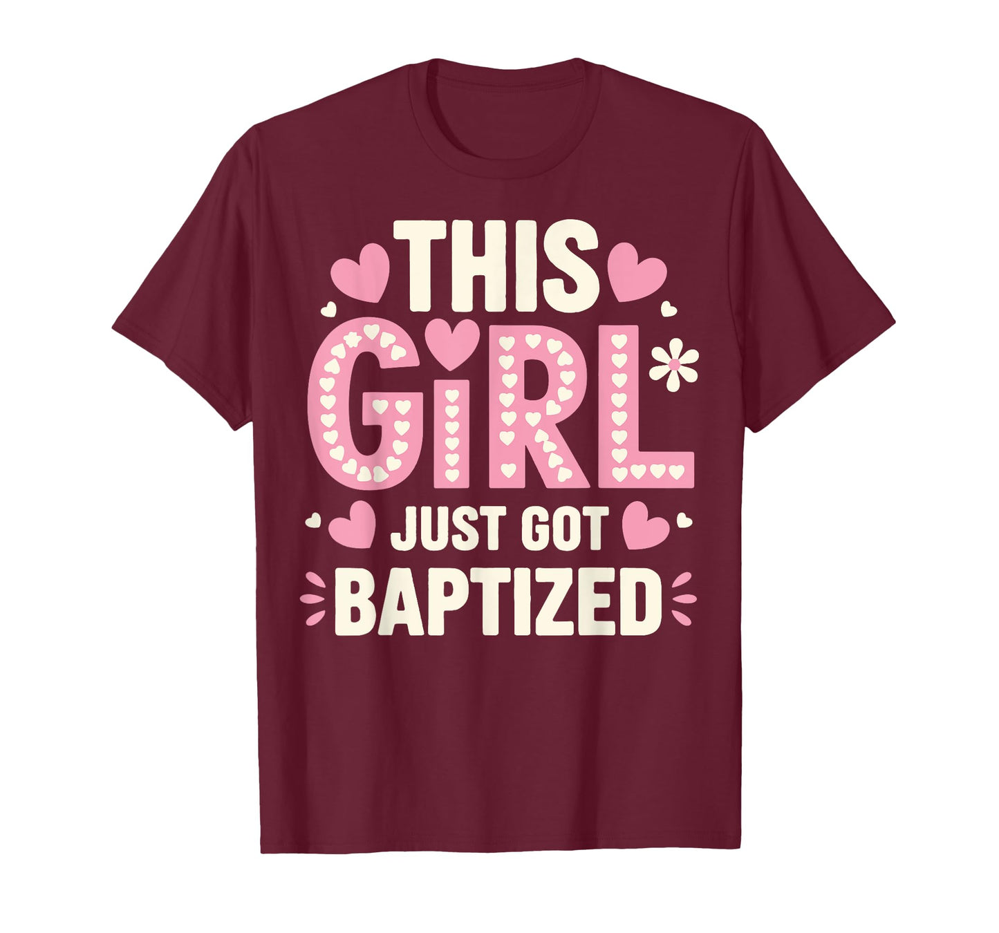 This Girl Just Got Baptized Religious T-Shirt