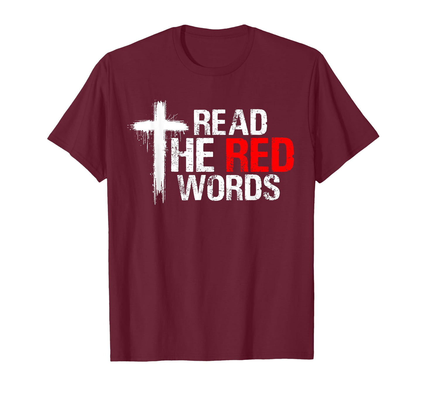 Read The Red Words Bible Verse Christian T-Shirt