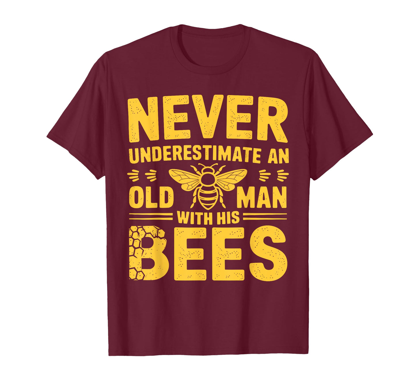 Apiary Bee Keeper An Old Man With His Bees Beekeeping T-Shirt