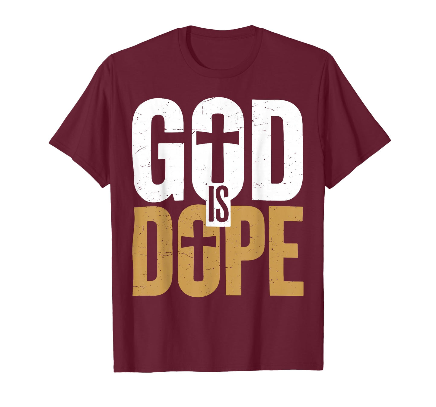 Men God is Dope Funny Christian Simple Jesus Humor Religious T-Shirt