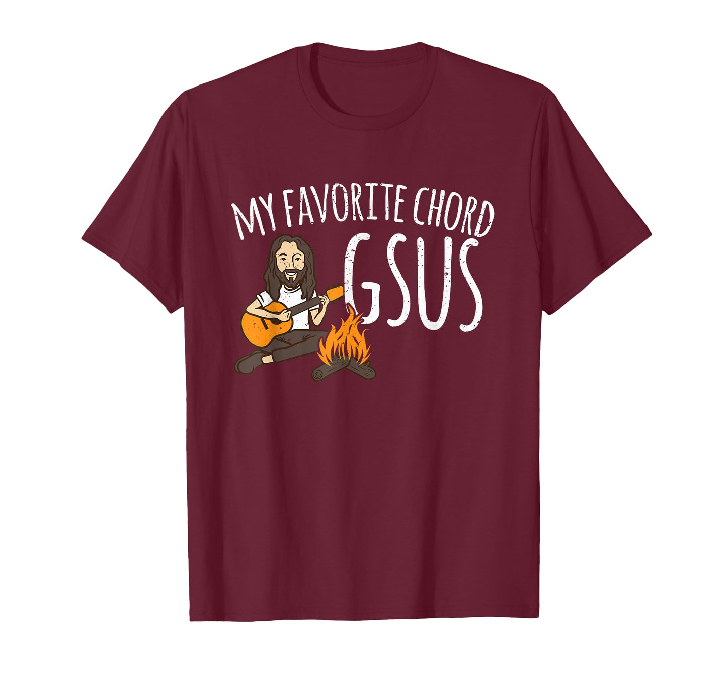 My Favorite Chord Is Gsus Jesus Guitar Campfire Camping T-Shirt