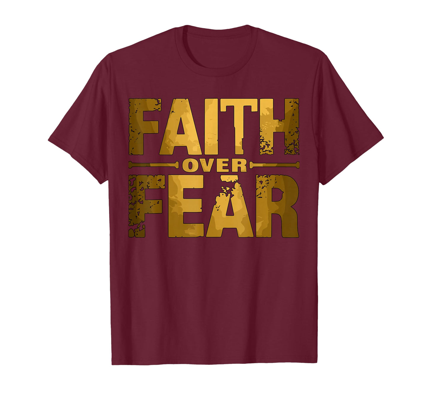 Faith Over Fear Inspirational Christian Quote T-Shirt